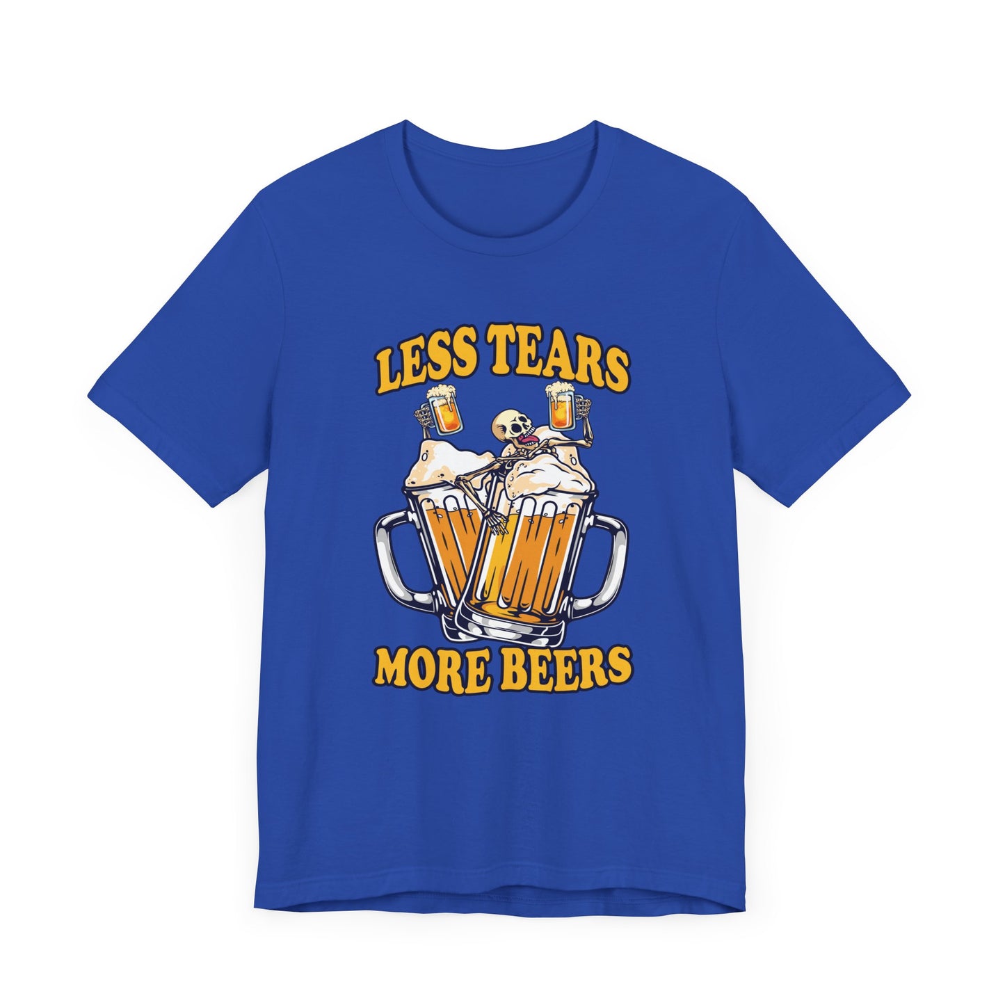 Less Tears More Beers Tee, Beer Lover Humor Shirt, Pub Life Graphic Tee, Funny Alcohol Mood Top, Chill and Cheer Gift