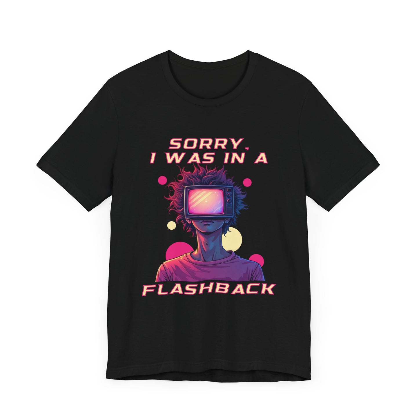 Sorry I Was in a Flashback – Retro TV Head Vintage Aesthetics and Nostalgic Vibes Graphic T-Shirt