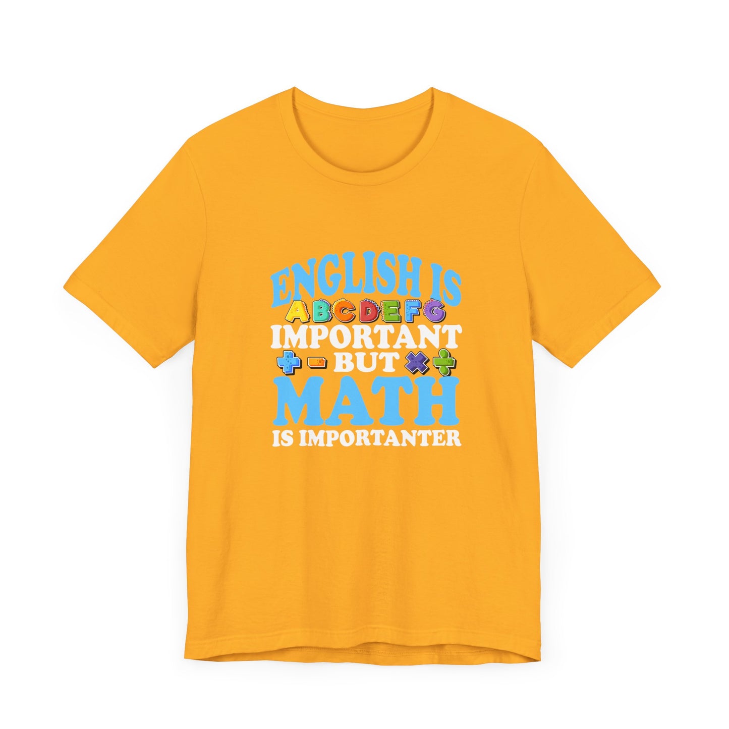 Math and English Joke Tee – Importanter Classroom Humor Shirt