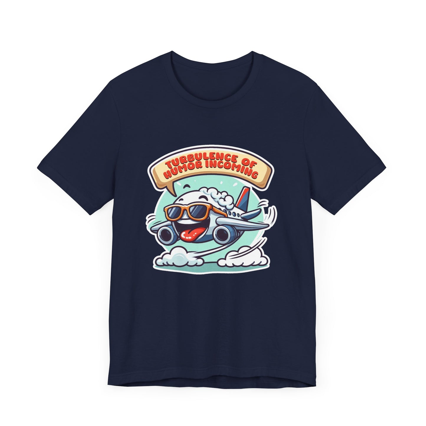Turbulence of Humor Coming | Flight Landing with Smiling Face & Sunglasses Graphic T-Shirt