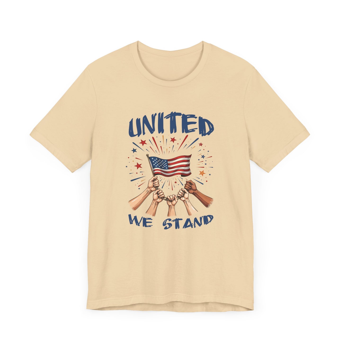 United We Stand Shirt Patriotic Unity Tee for People Who Value Freedom Justice and Standing Together in Strength and Equality
