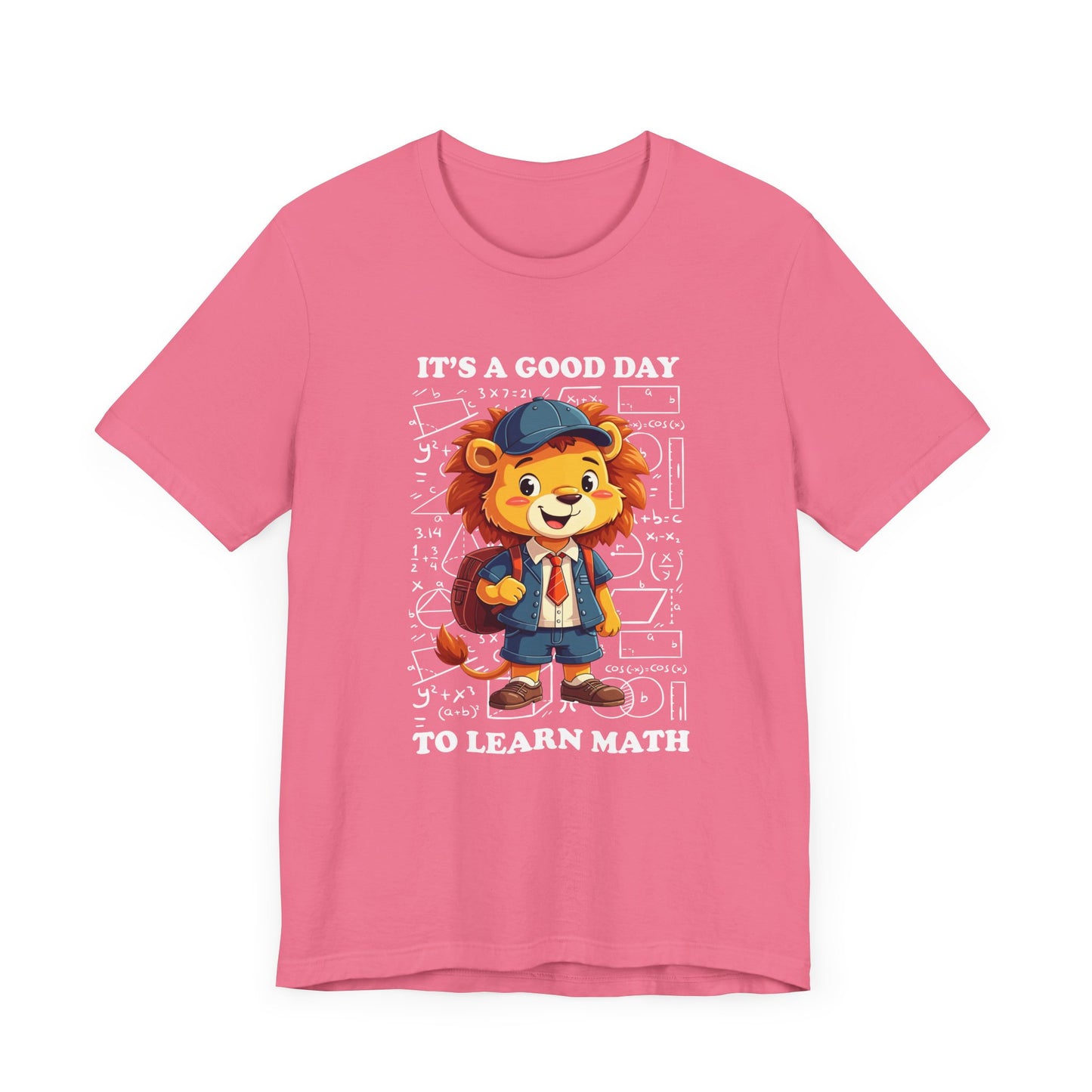 It’s a Good Day to Learn Math T-Shirt – Cute Lion School Mascot Graphic