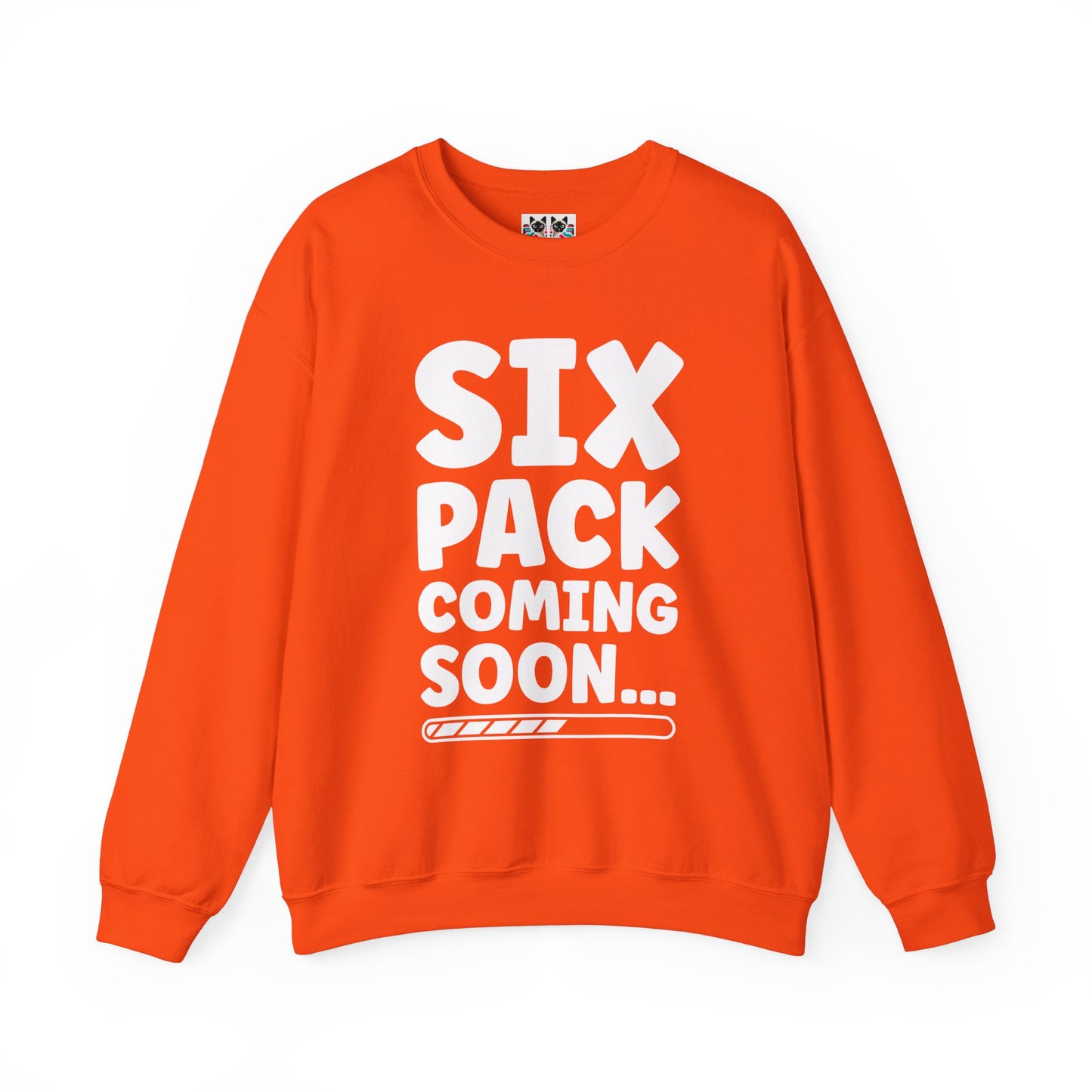 Six Pack Coming Soon - Funny Workout Gym Crewneck Sweatshirt