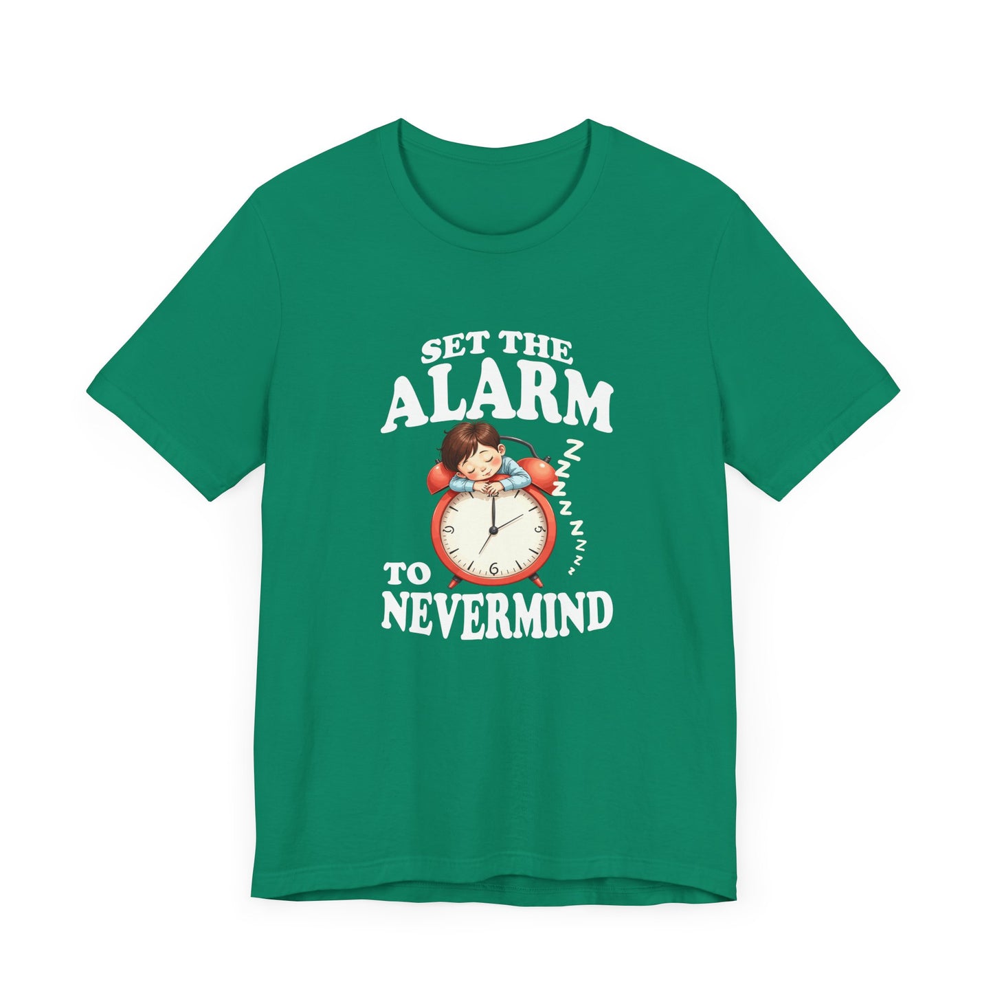 Set the Alarm to Never Mind – Sleeping Boy on Alarm Clock Graphic T-Shirt