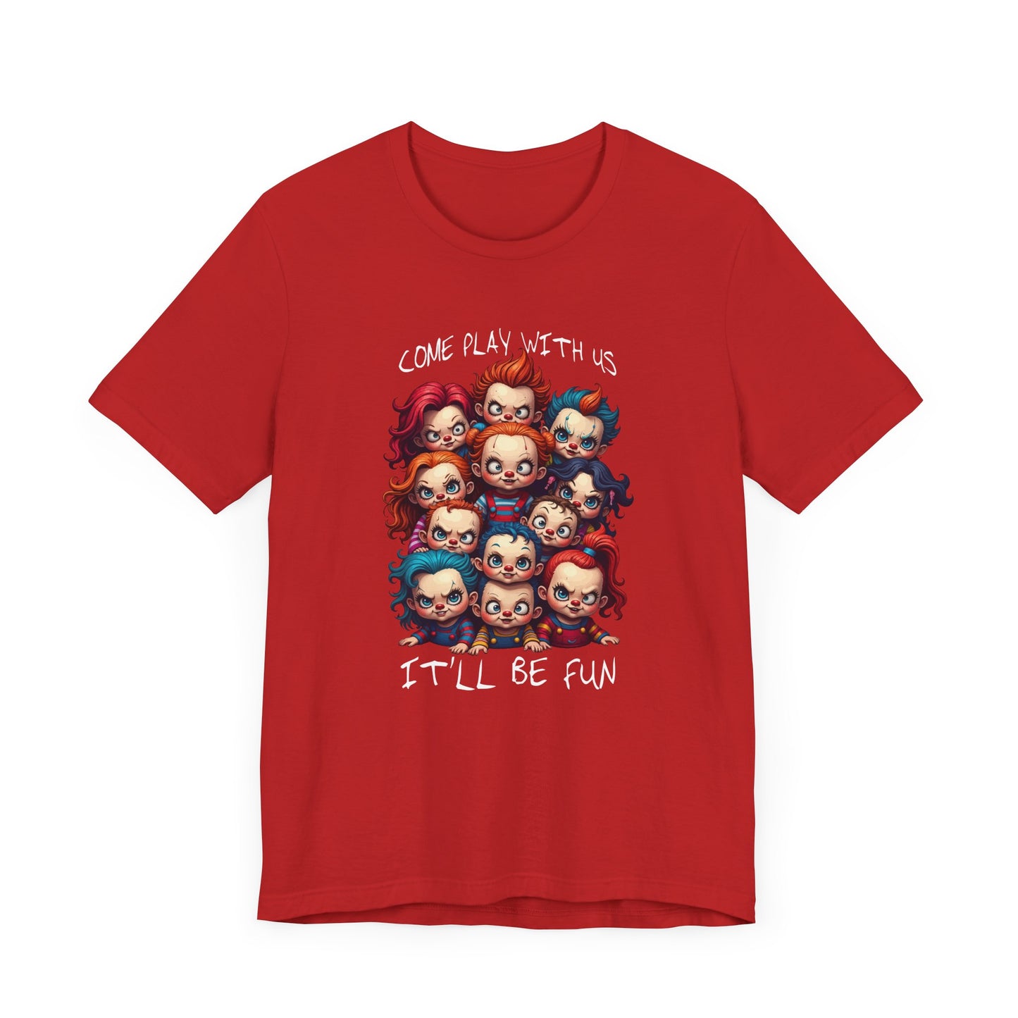 Come Play With Us – Scary Horror Kids Dolls Group Graphic T-Shirt