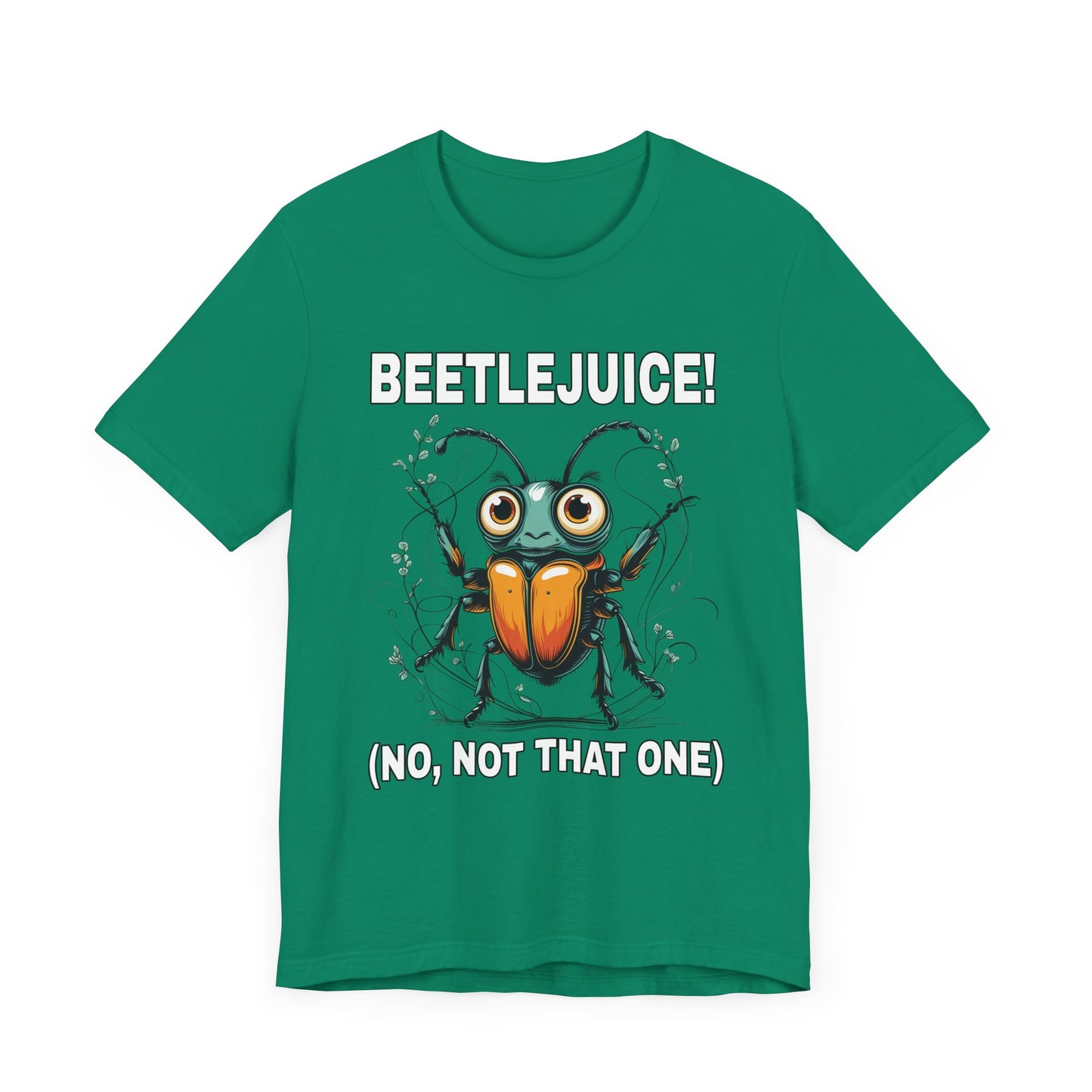 Beetlejuice! No, Not That One – Shocked Beetle Funny Graphic T-Shirt