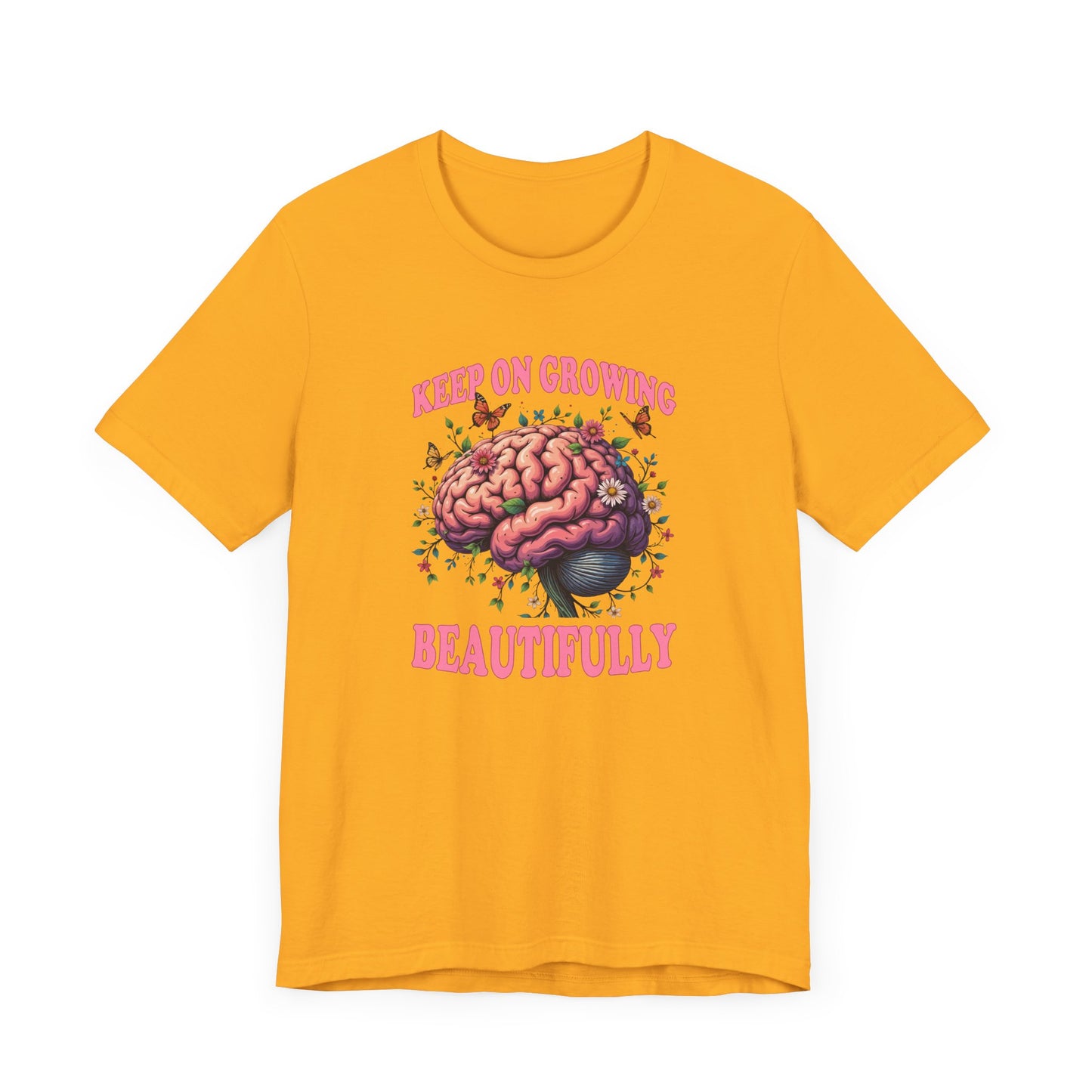 Keep on Growing Beautifully – Brain with Flowers, Plants & Butterflies Graphic T-Shirt