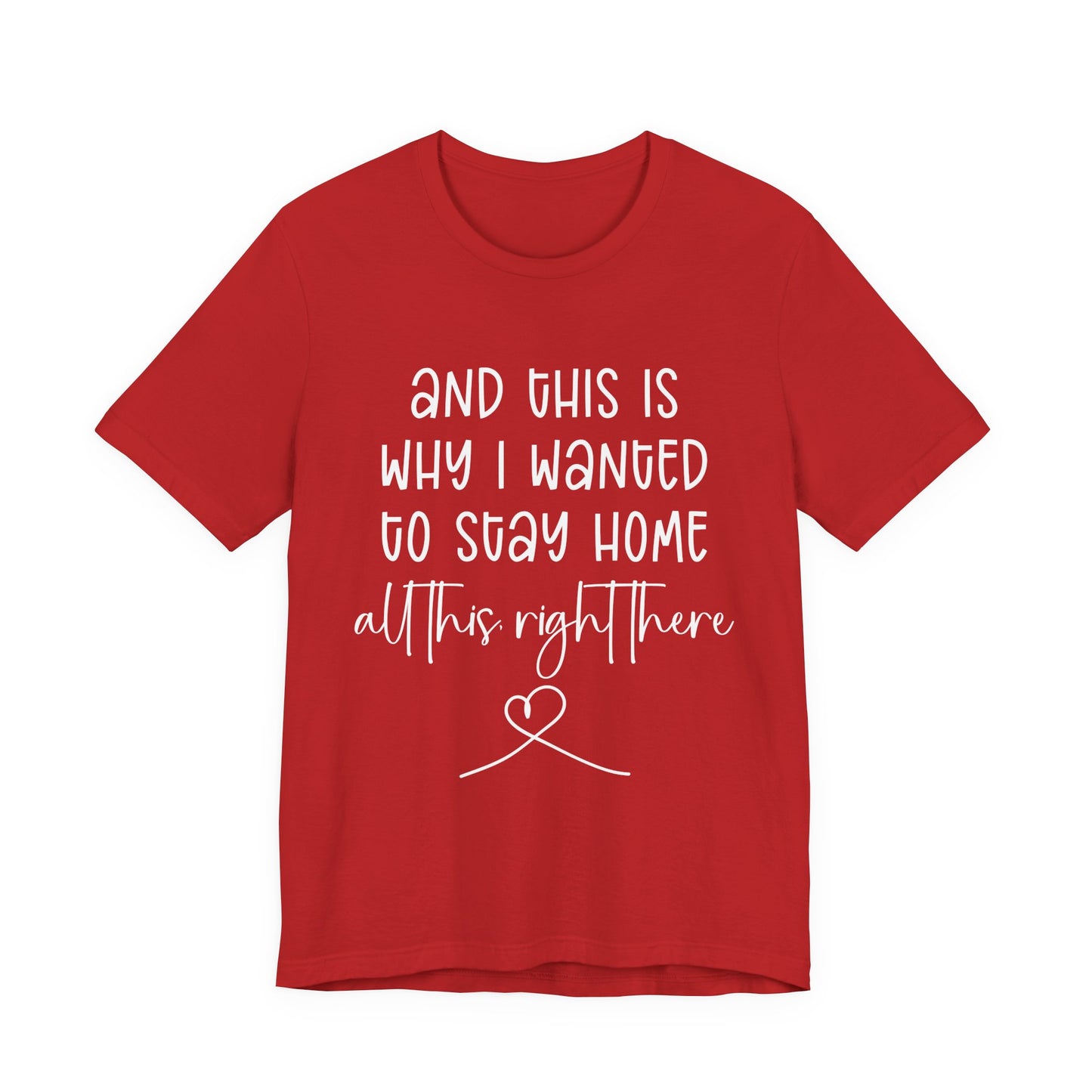 This Is Why I Wanted to Stay Home T-Shirt – Cozy Introvert Heartfelt Graphic Tee