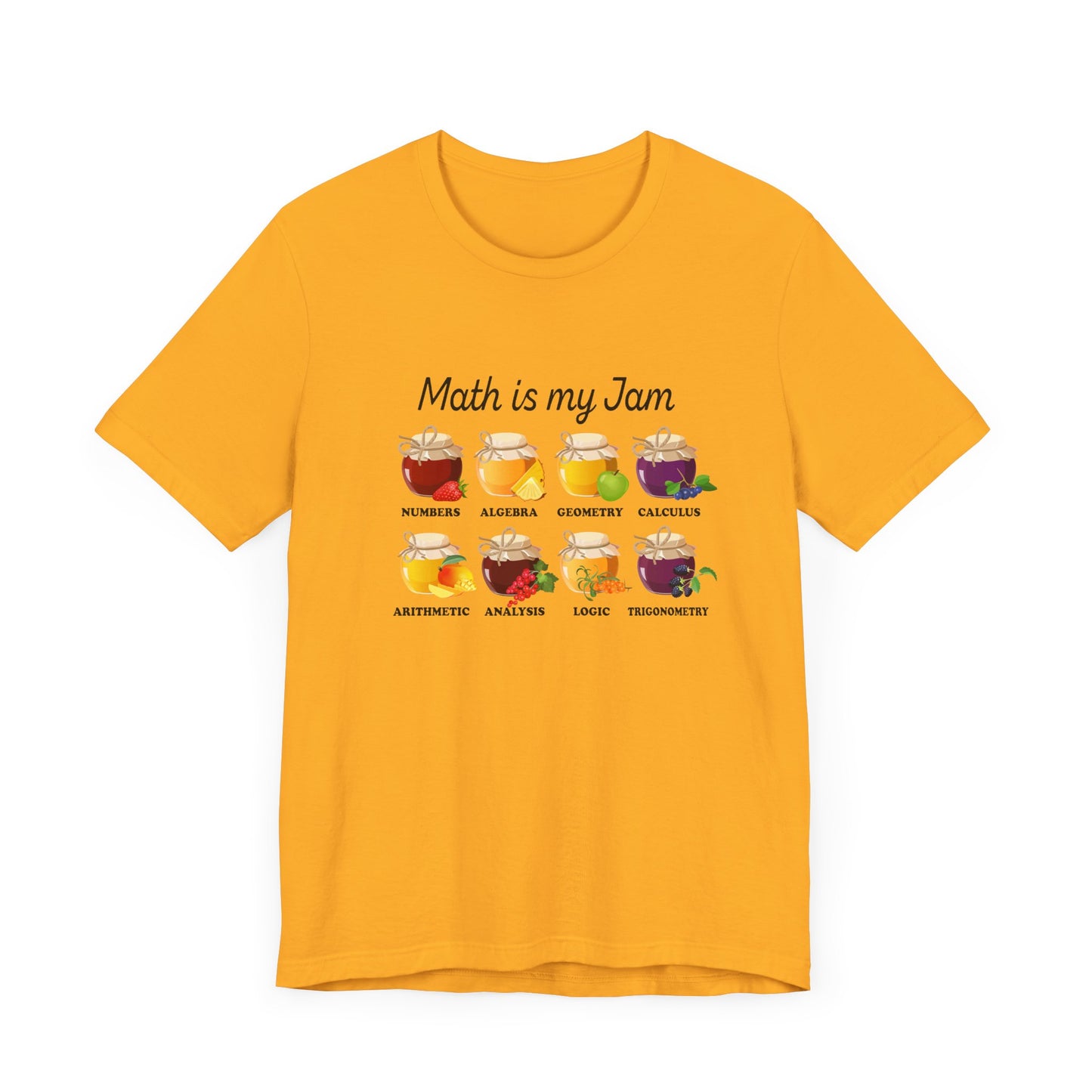 Math Is My Jam T-Shirt – Funny Math Lover Jam Jars Graphic Tee