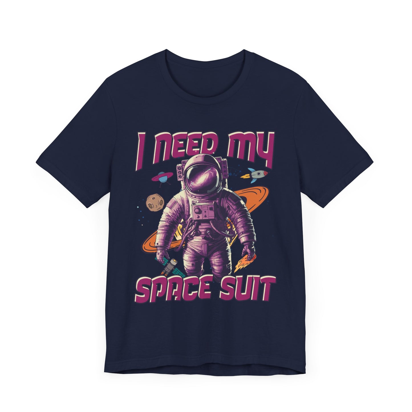 I Need My Space Suit Astronaut Introvert Humor T-Shirt