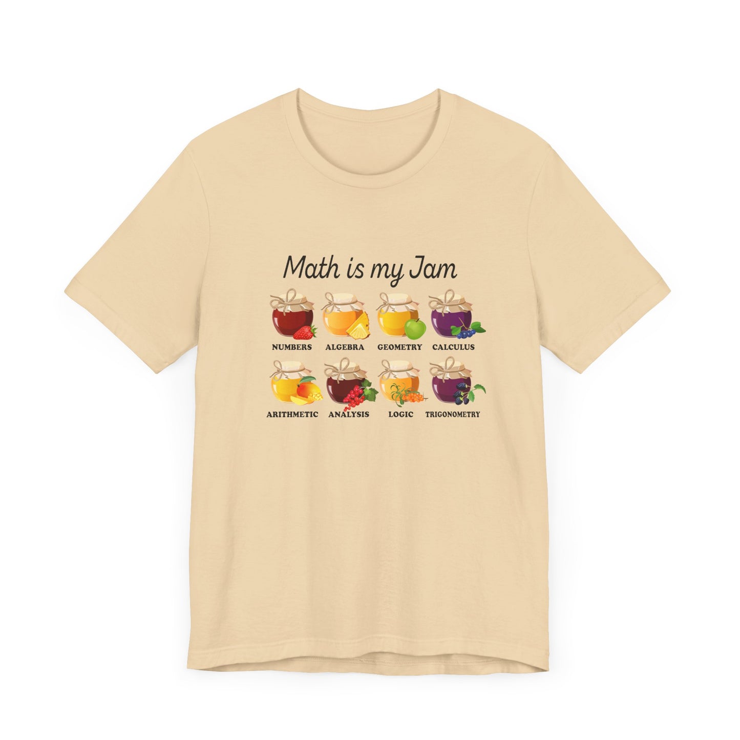 Math Is My Jam T-Shirt – Funny Math Lover Jam Jars Graphic Tee