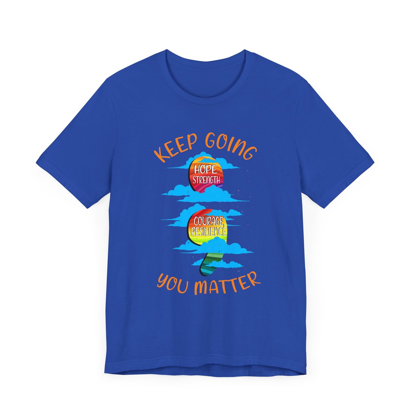 Keep going Semi Colon Rainbow Affirmation Graphic Statement Tee for Mental Health, Recovery, and the Story That Still Continues in Color