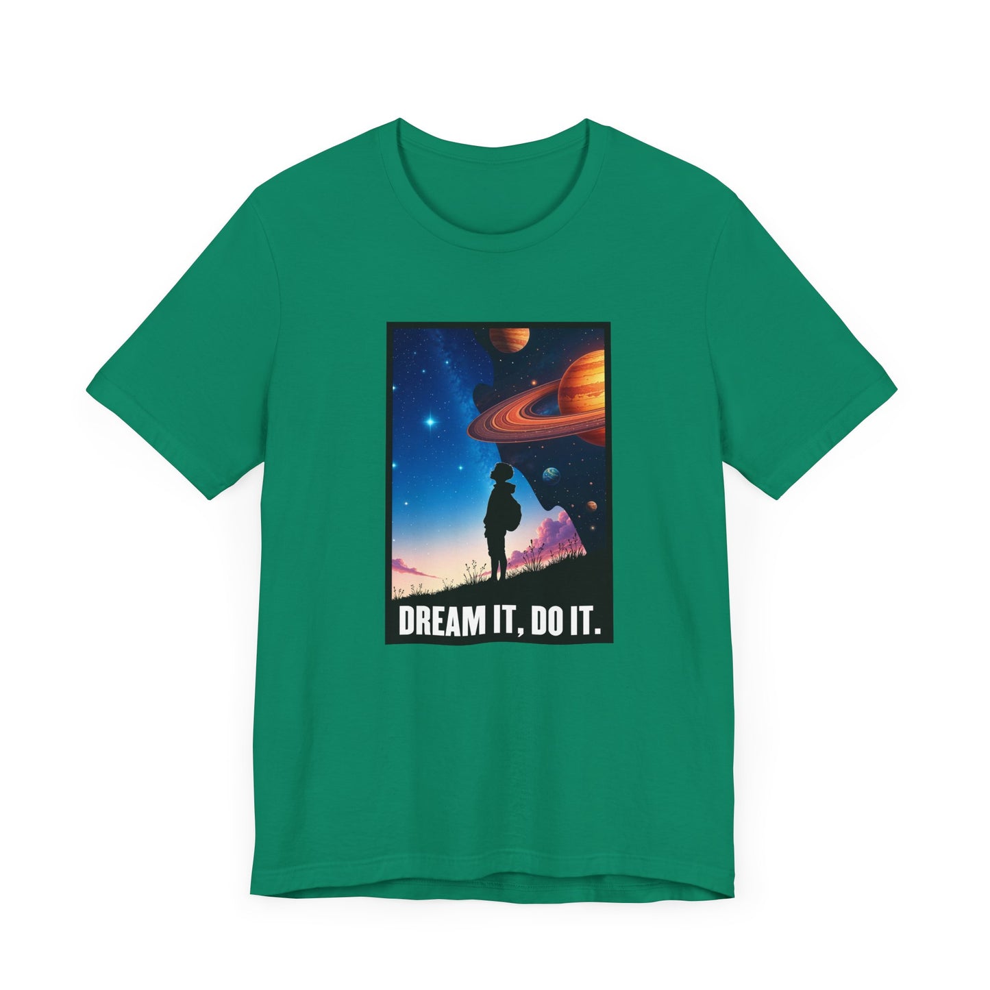 Dream It Do It Shirt, Motivational Quote Tee, Positive Mindset Shirt, Goal Getter Top, Inspirational Gift Tee