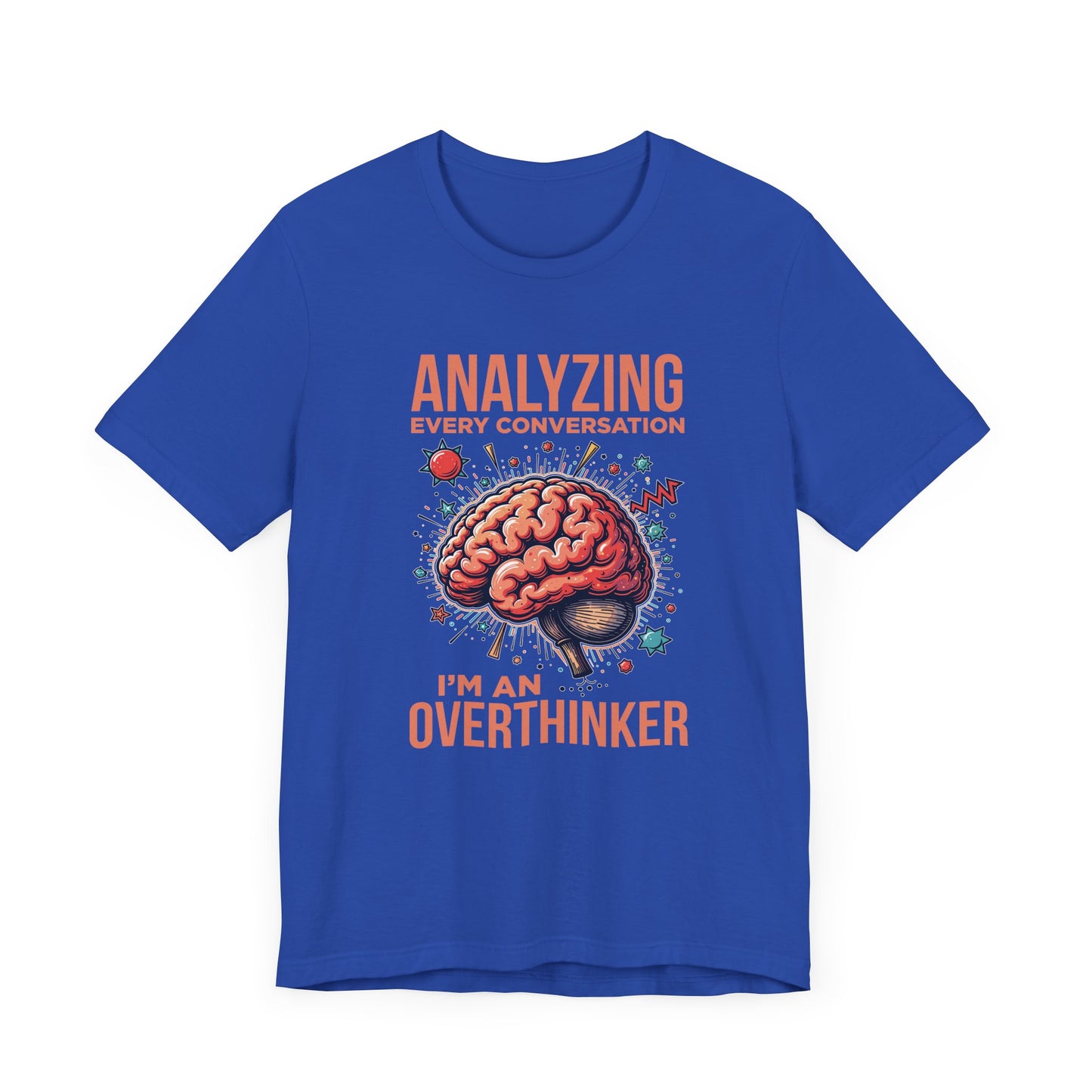 Can’t Talk I’m Busy Overthinking Tee, Mental Spiral Shirt, Anxious Brain Humor Tee, Self Aware Graphic, Relatable Mood Gift
