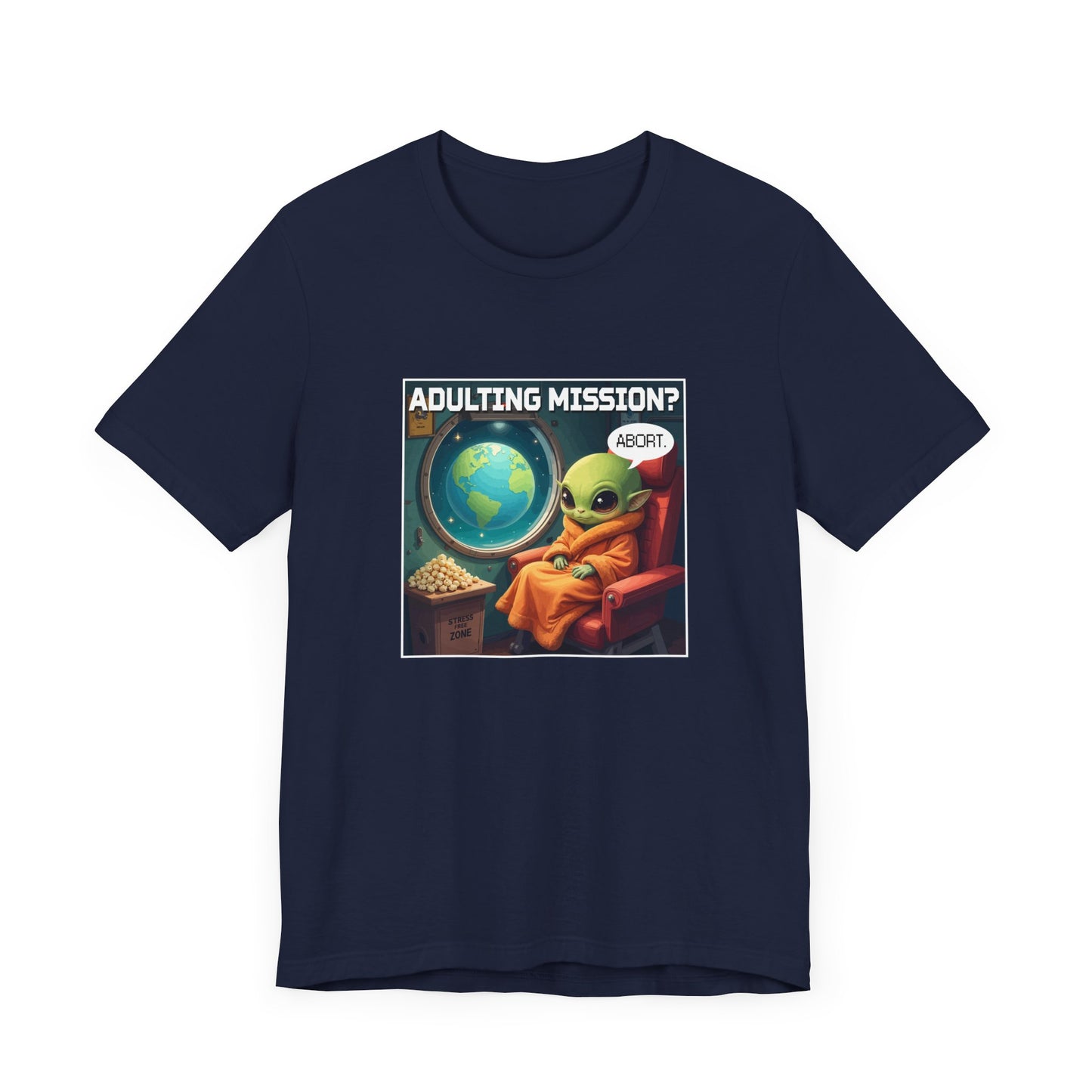 Beep Boop Mission Adulting Aborted Tee, Alien Humor Shirt, Funny Life Avoidance Graphic Tee, Outer Space Relatable Top, Cosmic Mood Gift