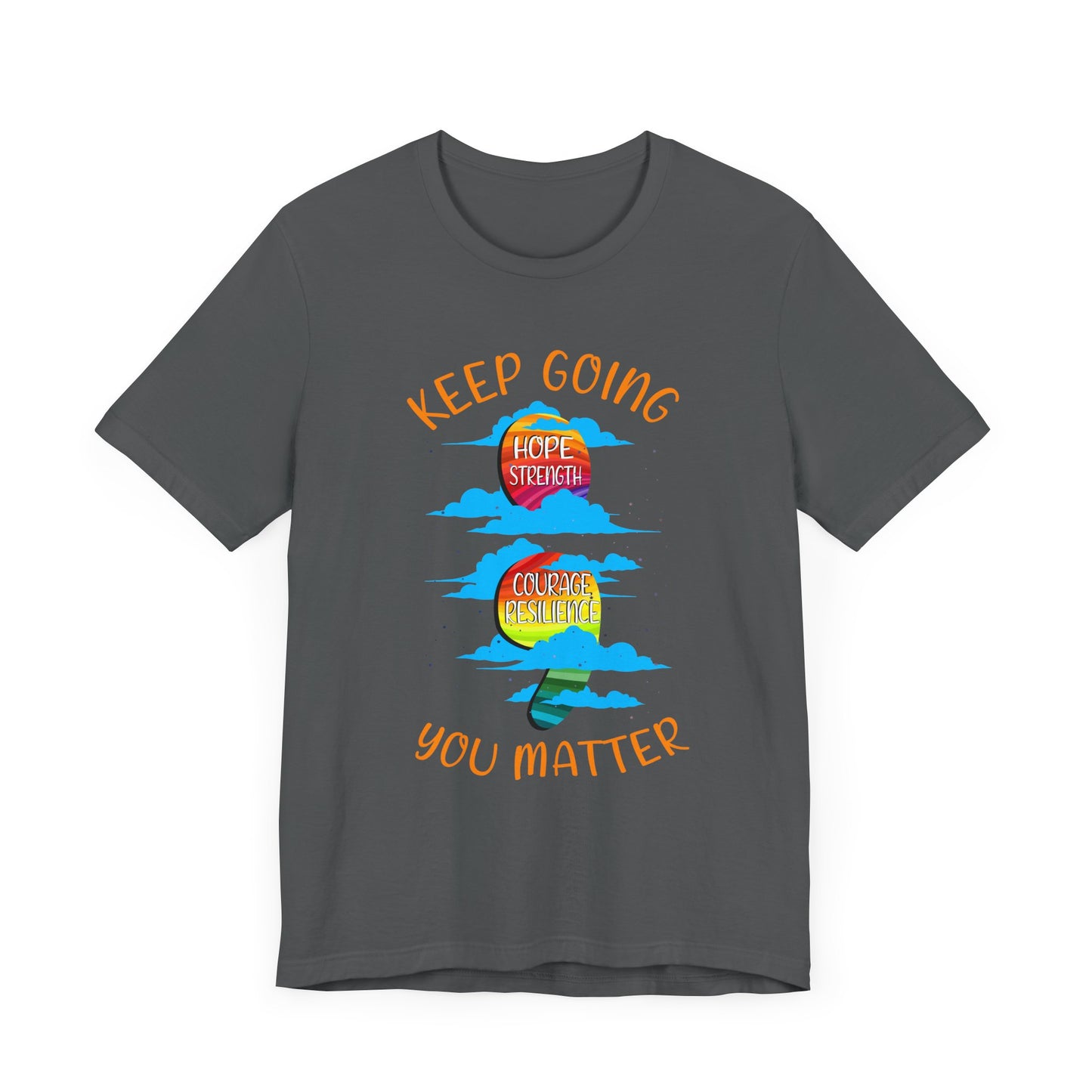Keep going Semi Colon Rainbow Affirmation Graphic Statement Tee for Mental Health, Recovery, and the Story That Still Continues in Color