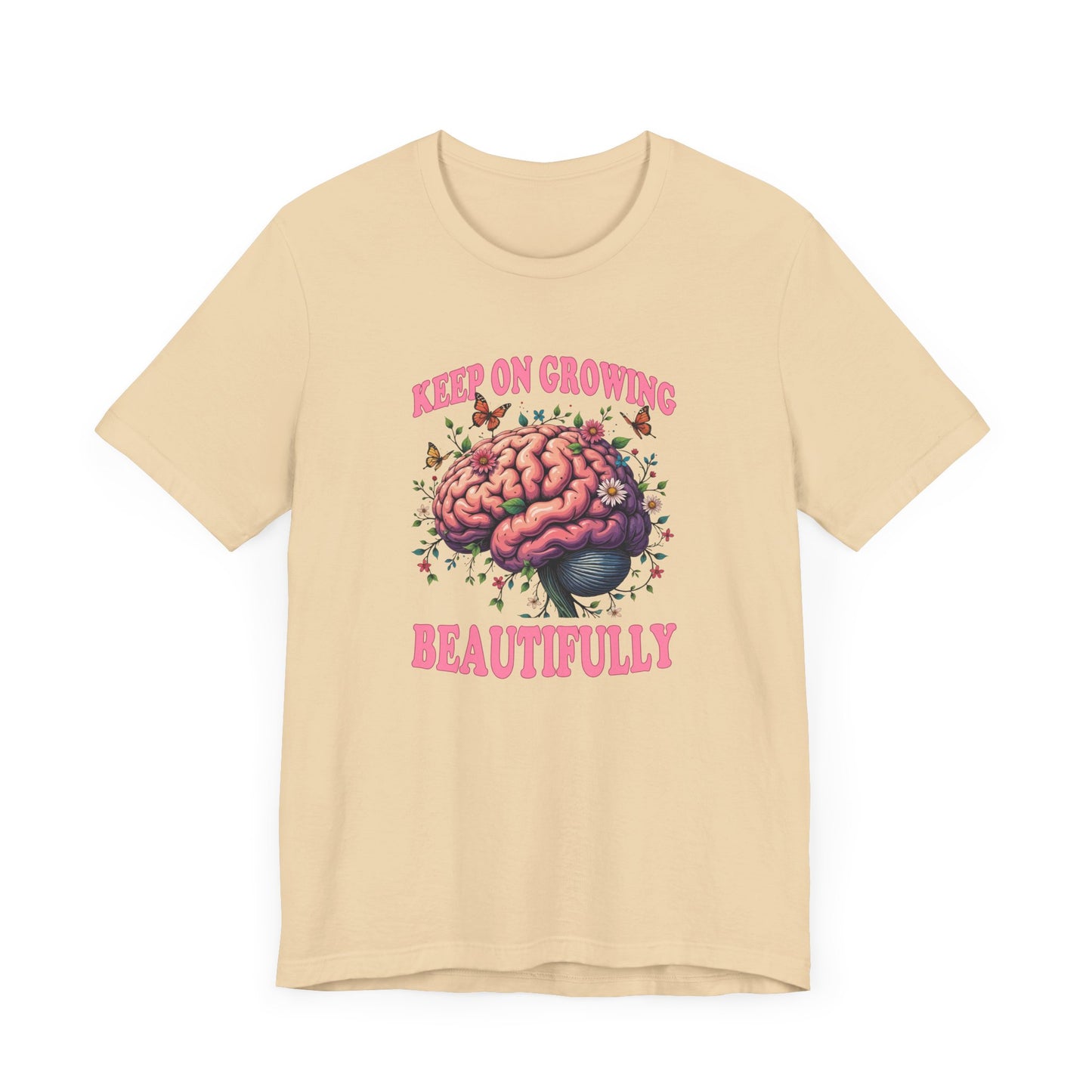 Keep on Growing Beautifully – Brain with Flowers, Plants & Butterflies Graphic T-Shirt