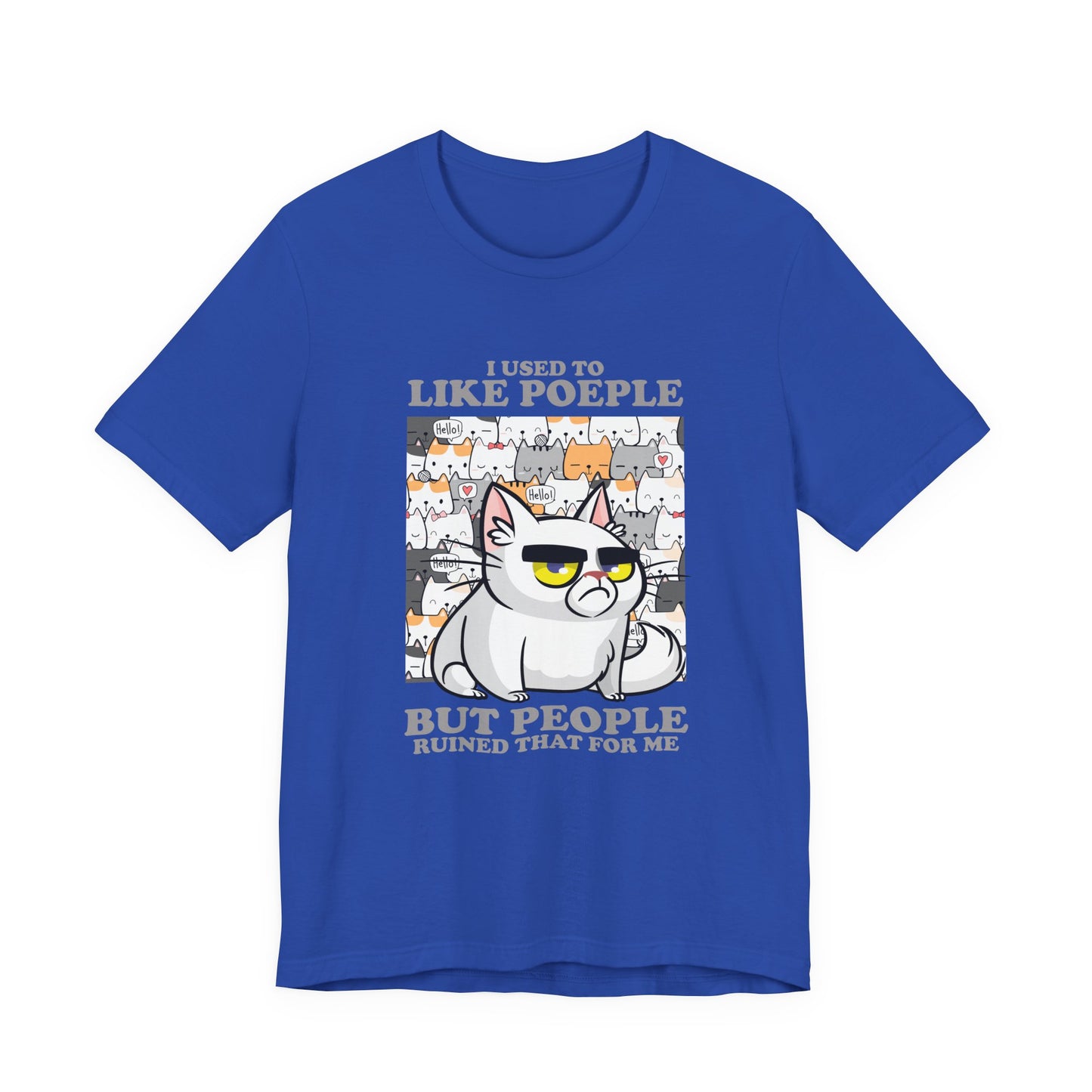 I Used To Like People But People Ruined That For Me T-Shirt – Moody Cat and Cats Background Graphic Tee
