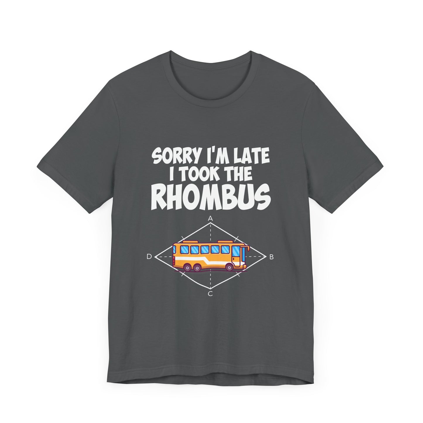 Math Joke Shirt – I Took the Rhombus Geometry Bus Graphic