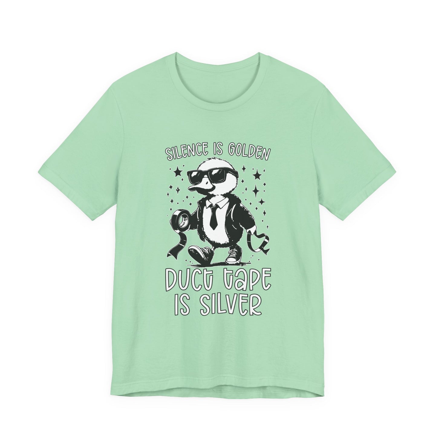Silence Is Golden Duck Tape Is Silver T-Shirt – Funny Duck Graphic Tee