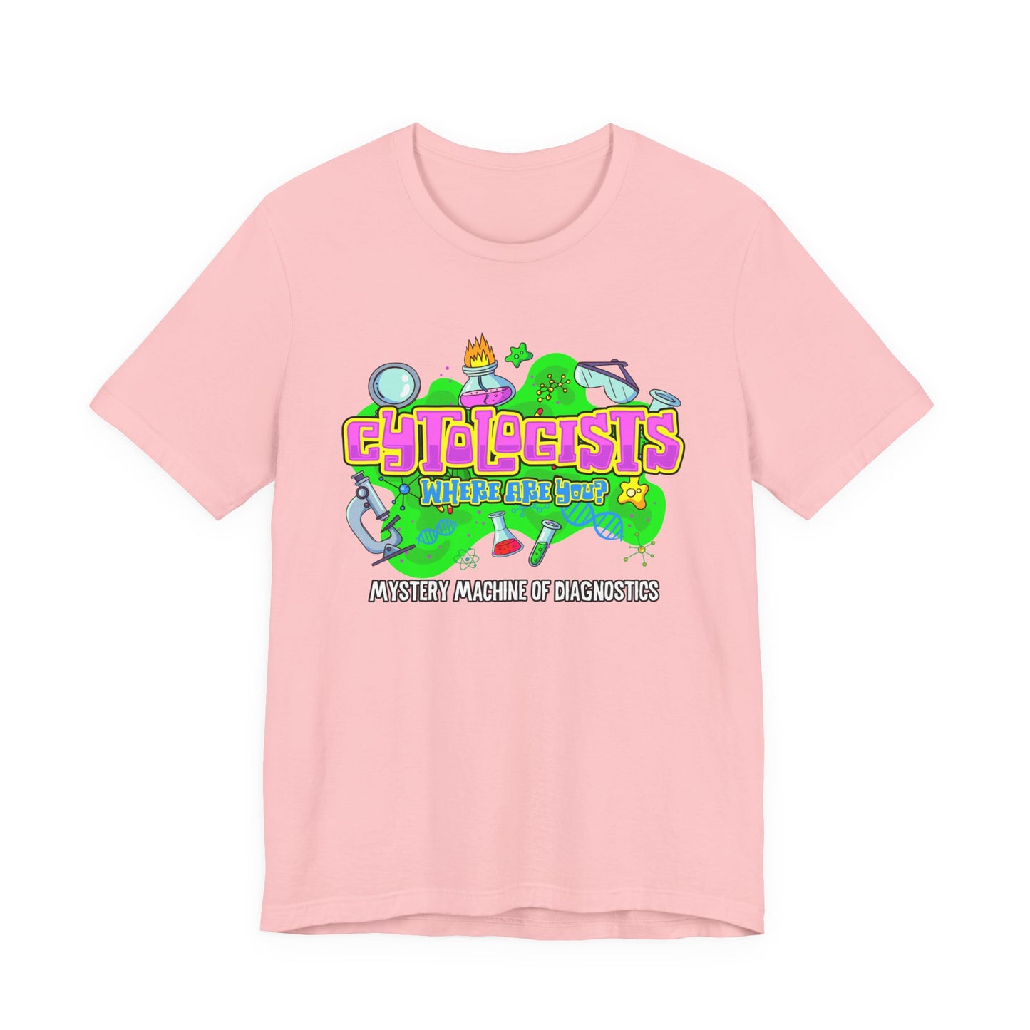 Cytologists Where Are You T-Shirt – Mystery Machine of Diagnostics Science Lab Design