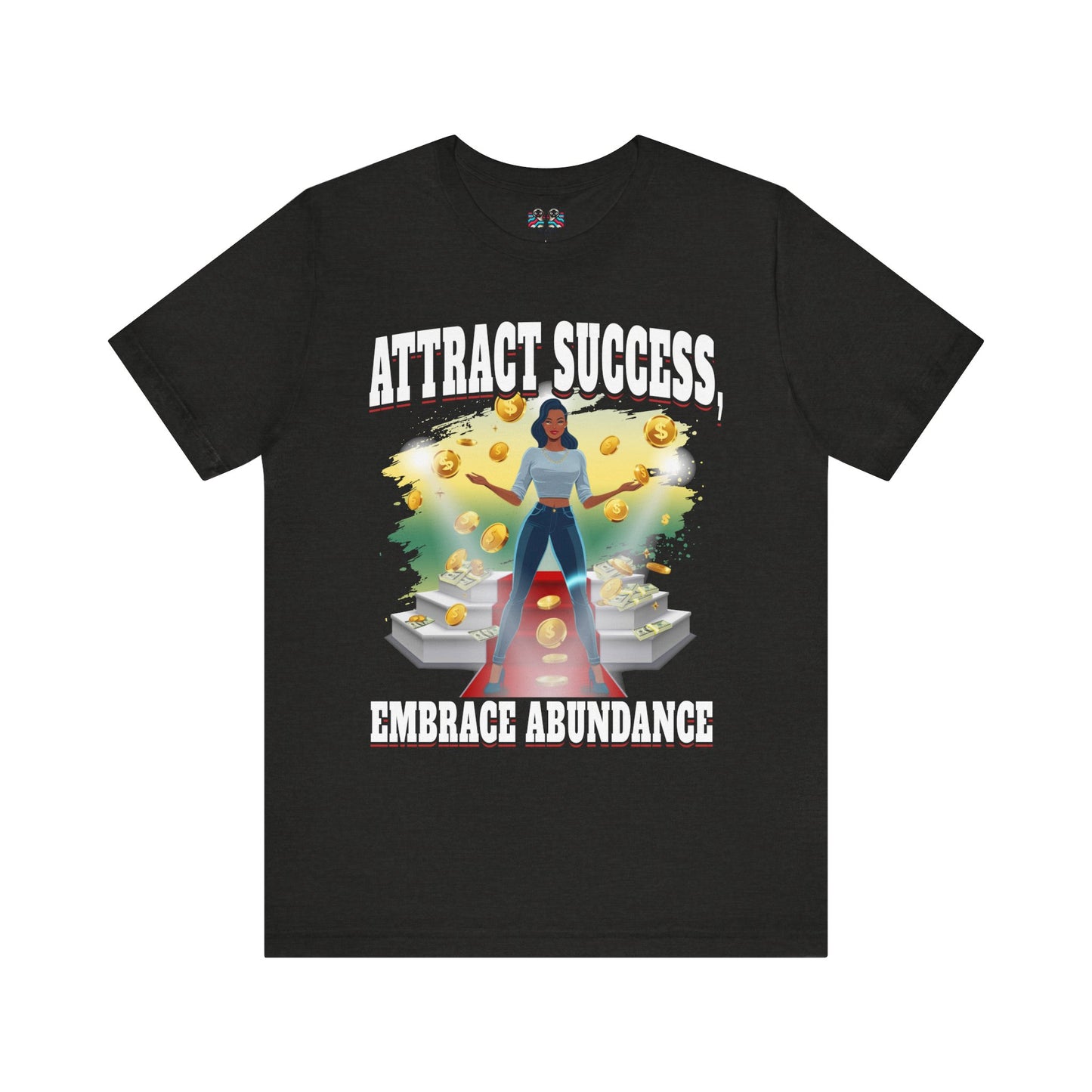 Abundance Mindset - Success T-Shirt