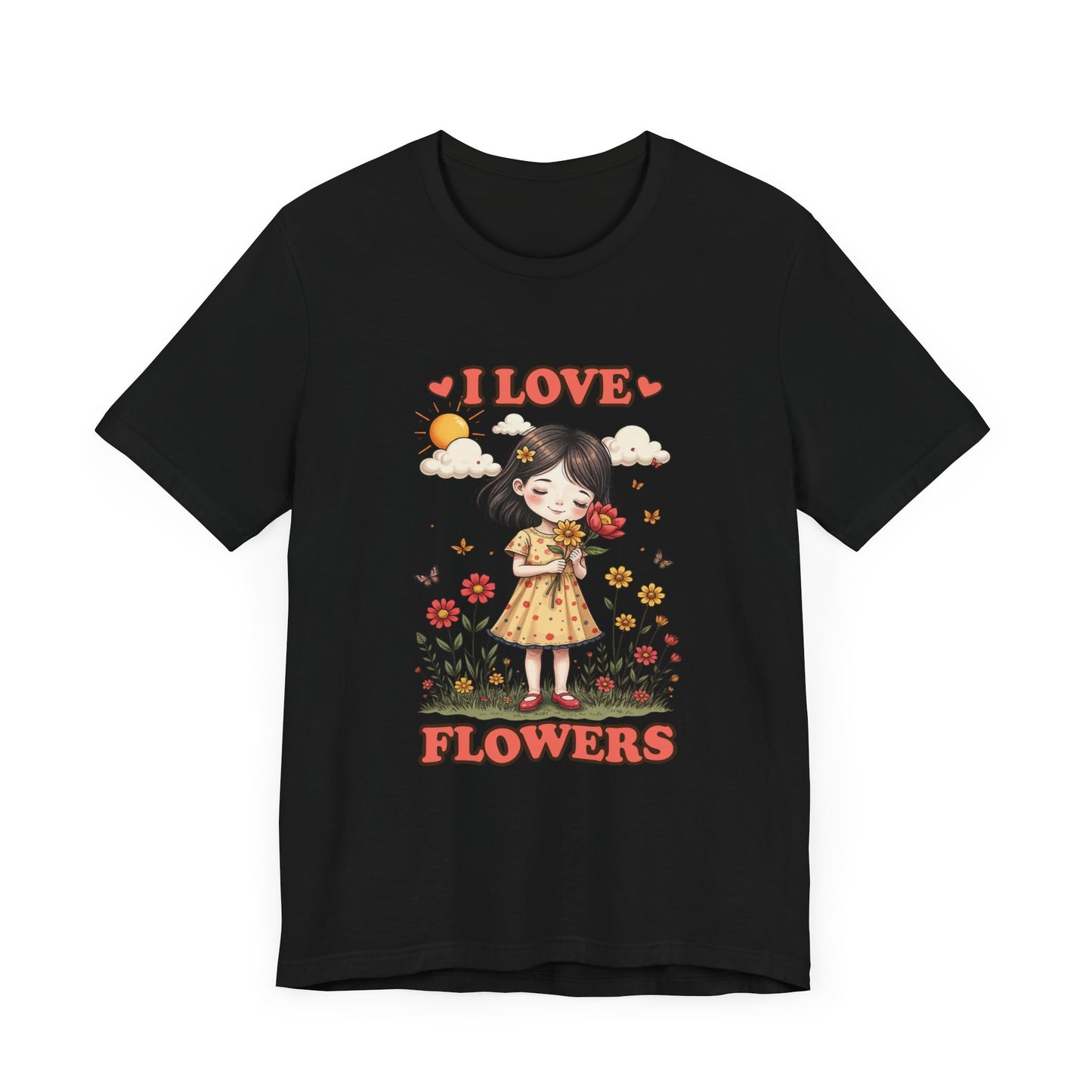I Love Flowers T-Shirt – Cute Girl and Floral Garden Graphic Tee