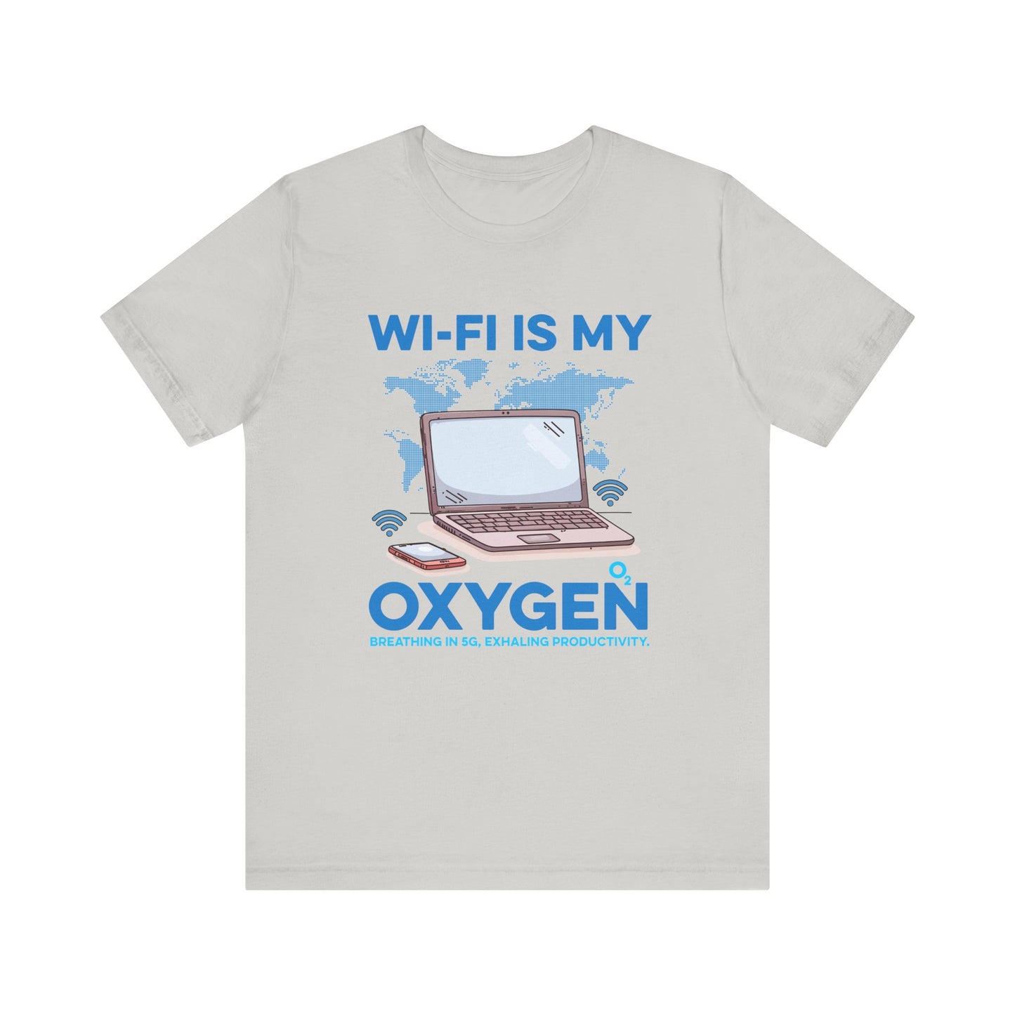 Wi Fi is My Oxygen Official Graphic Statement Tee for Bold Minds, Modern Thinkers, and Everyday Expression Everywhere