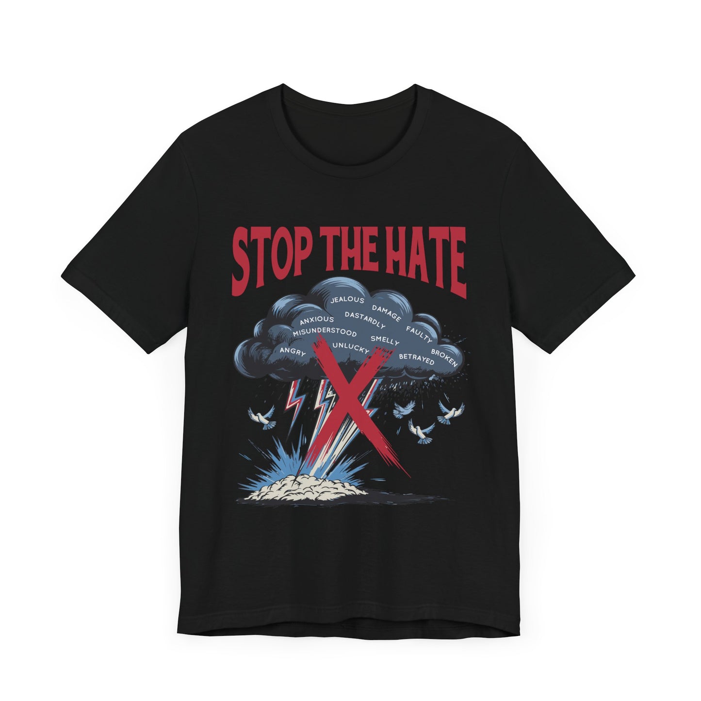 STOP the HATE | Black Cloud Striking Ground with Lightning Graphic T-Shirt