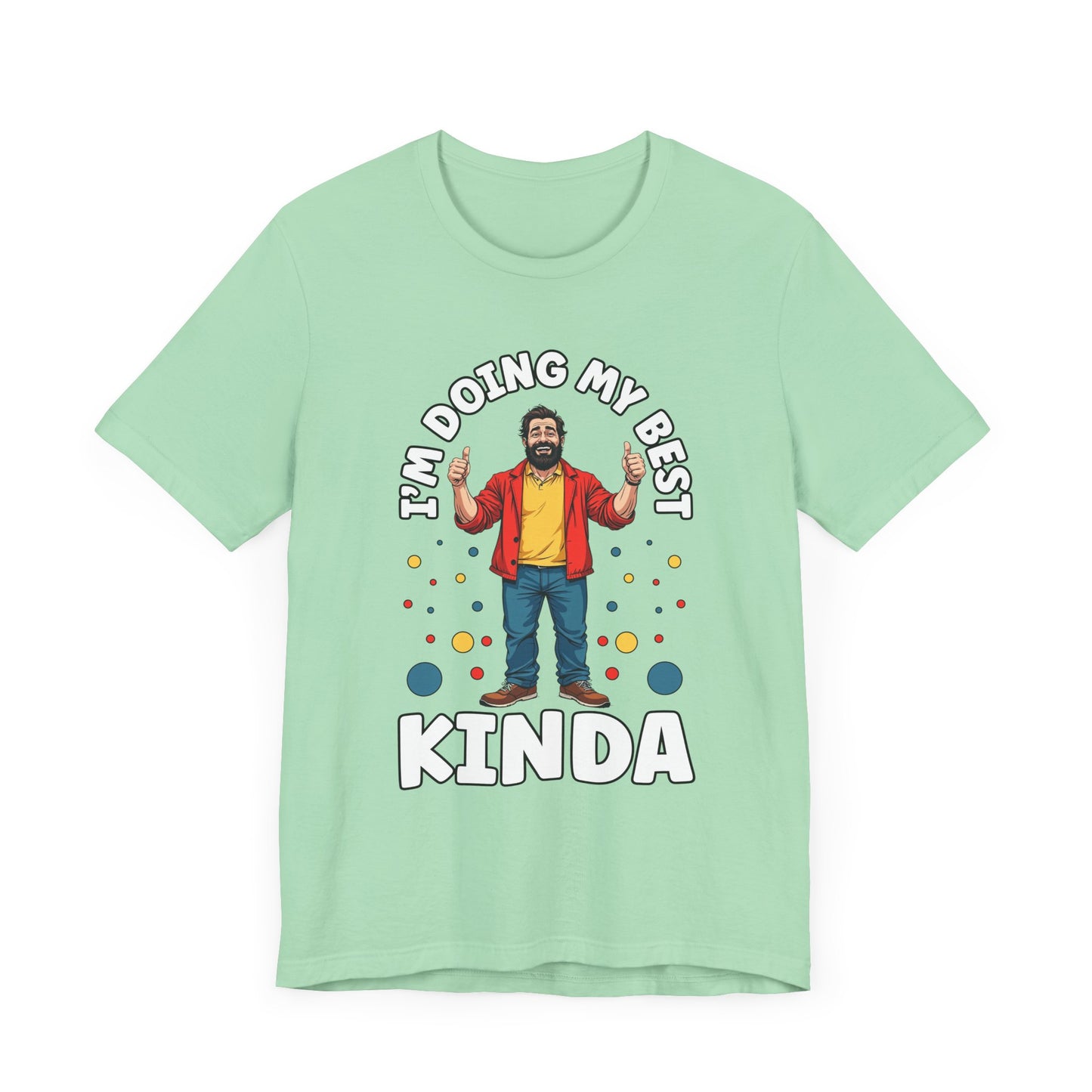 I'm Doing My Best – Casual Man Double Thumbs UP Graphic T-Shirt