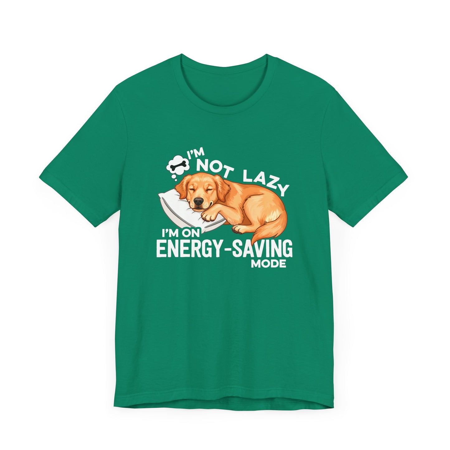 I’m Not Lazy I’m on Energy Saving Mode Tee, Dog Chill Shirt, Funny Pet Mood Graphic Tee, Nap Life Top, Animal Humor Gift