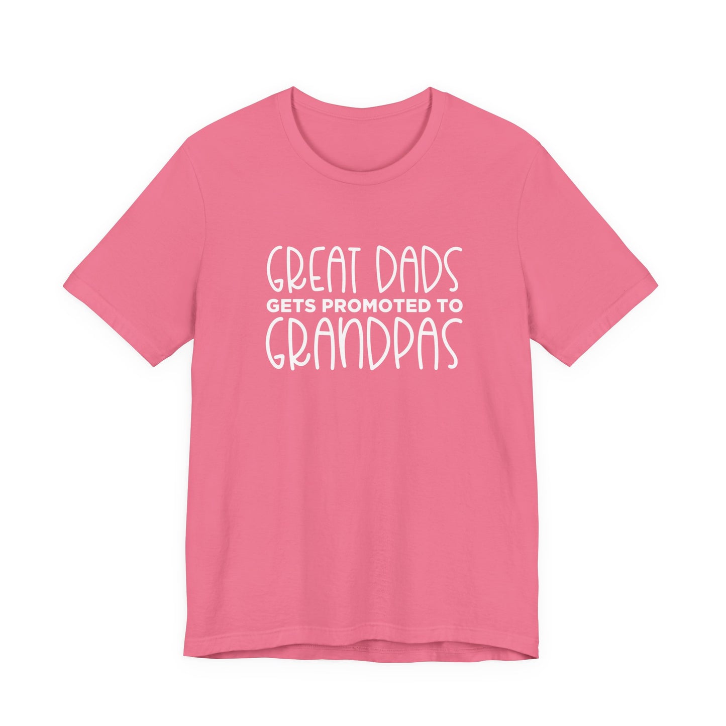 Great Dads Get Promoted to Grandpas T-Shirt – Proud Grandpa Promotion Tee
