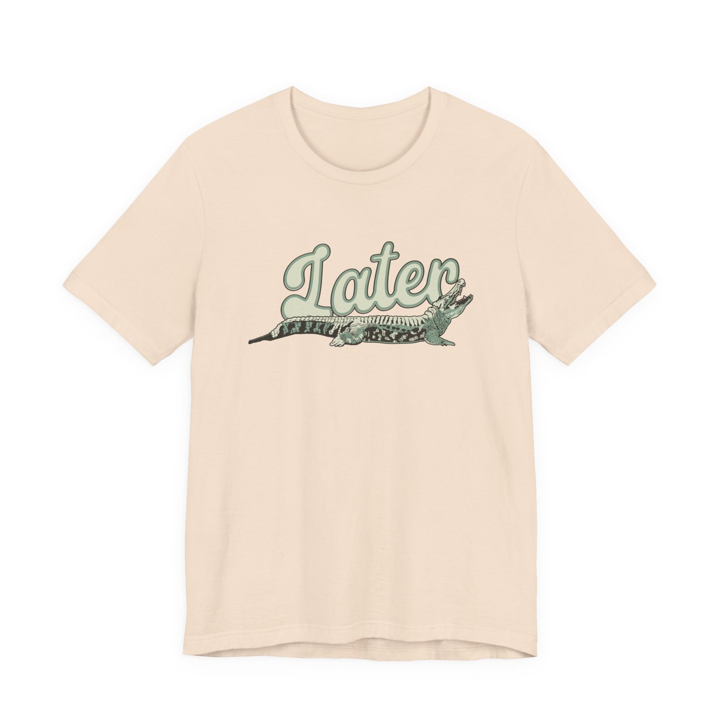 Later Alligator T-Shirt – Casual Funny Alligator Graphic Tee