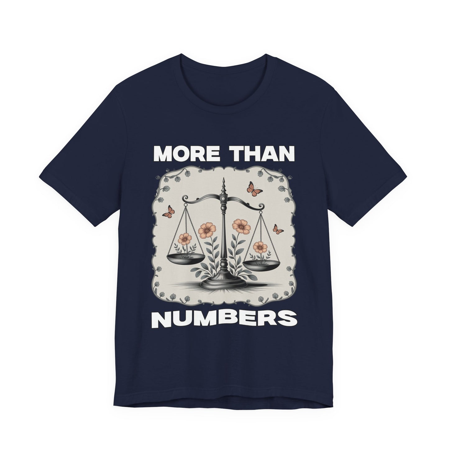 More Than Numbers - No Scale Can Measure Your Worth T-Shirt