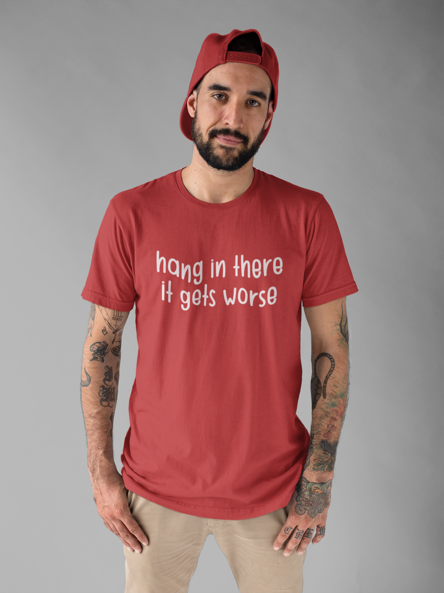 Hang In There It Gets Worse T-Shirt – Sarcastic Dark Humor Statement Tee