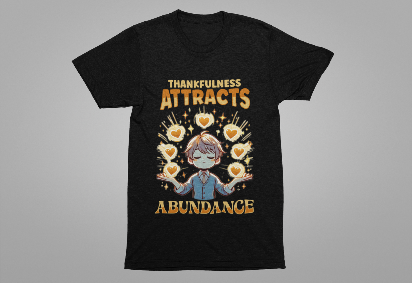 Thankfulness Attracts Abundance | Gratitude & Positivity T-Shirt
