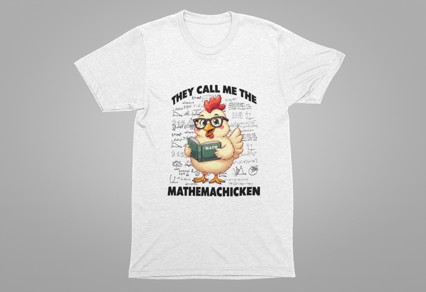 Math Lover Chicken T-Shirt – Geeky Poultry and Equations Design