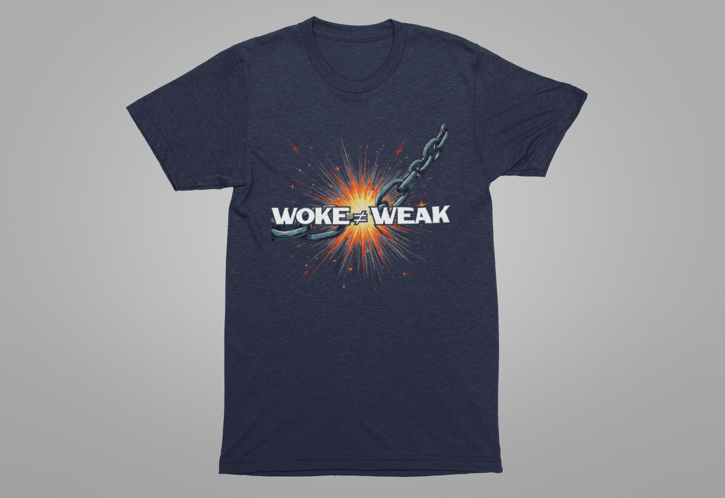 Woke ≠ Weak | Broken Chains & Spark Graphic T-Shirt