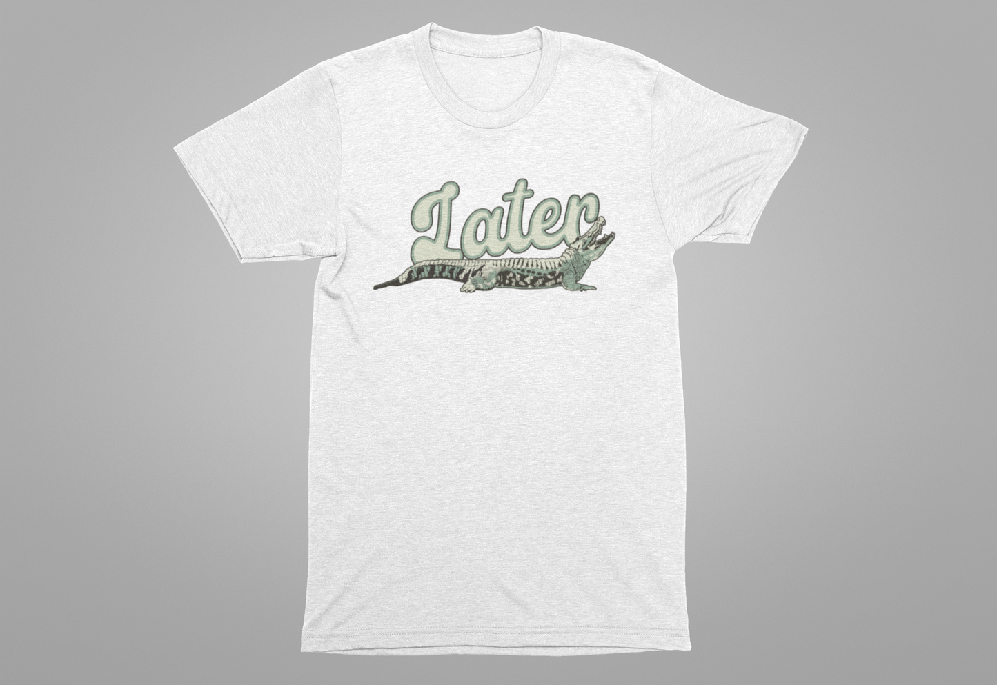 Later Alligator T-Shirt – Casual Funny Alligator Graphic Tee