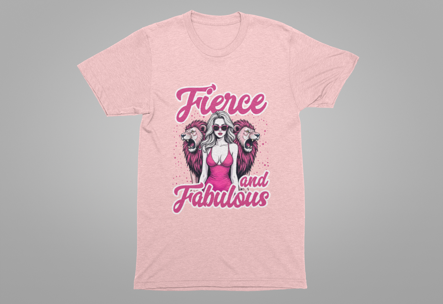 Fierce and Fabulous T-Shirt – Bold Women & Roaring Lions Graphic Tee