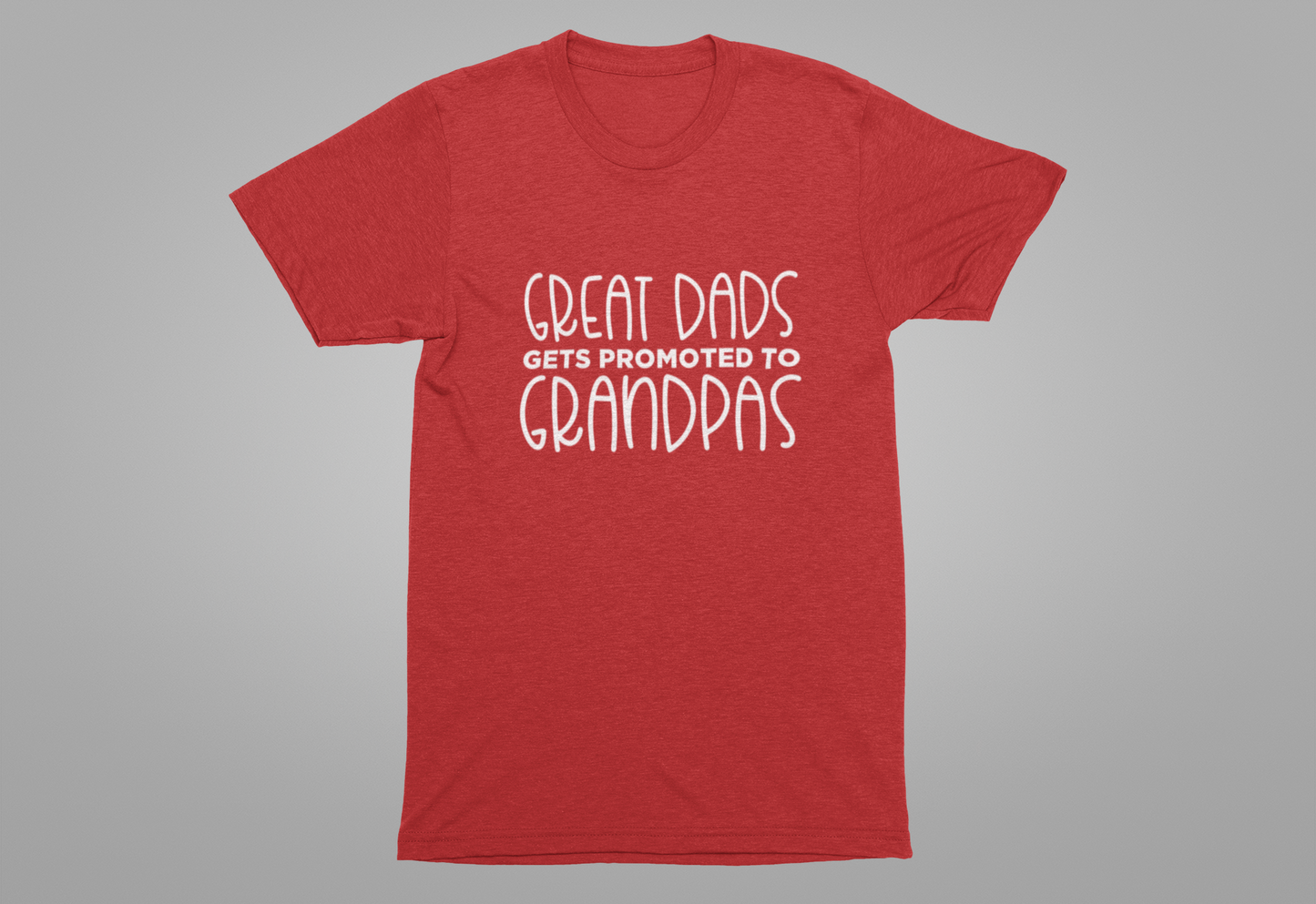 Great Dads Get Promoted to Grandpas T-Shirt – Proud Grandpa Promotion Tee