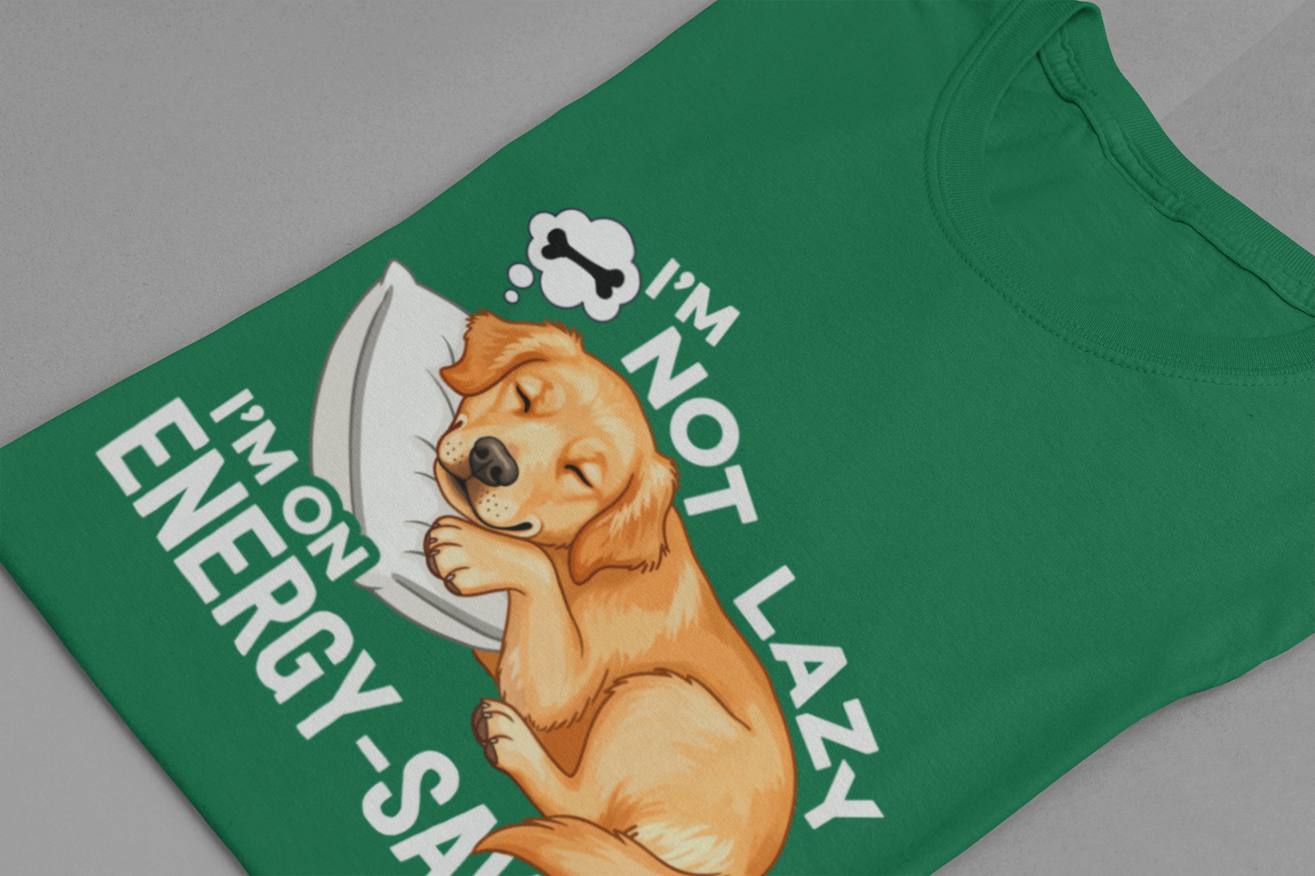 I’m Not Lazy I’m on Energy Saving Mode Tee, Dog Chill Shirt, Funny Pet Mood Graphic Tee, Nap Life Top, Animal Humor Gift
