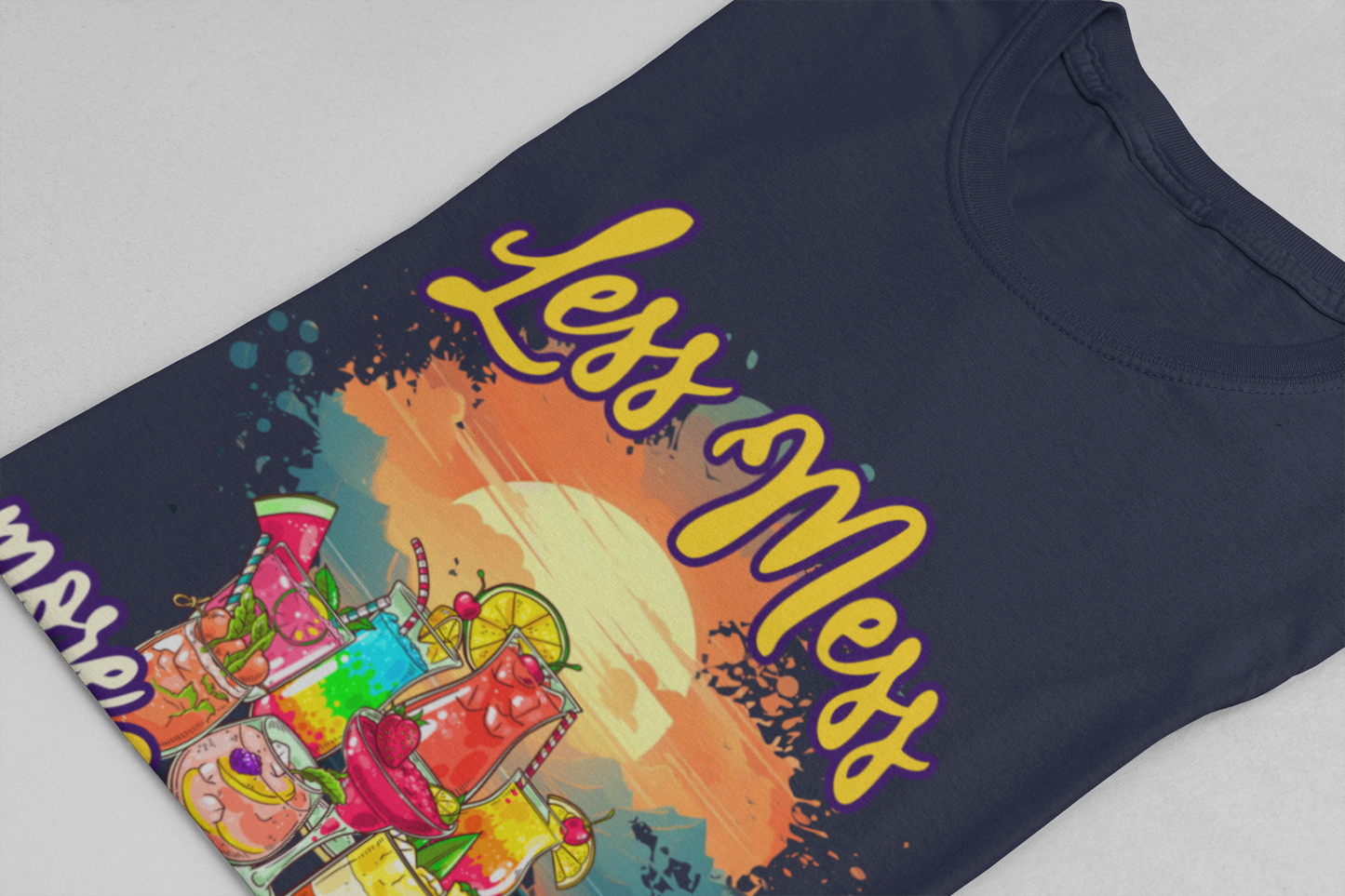 Less Mess More Mojitos Tee, Cocktail Humor Shirt, Party Mood Graphic Tee, Summer Chill Top, Funny Drink Gift