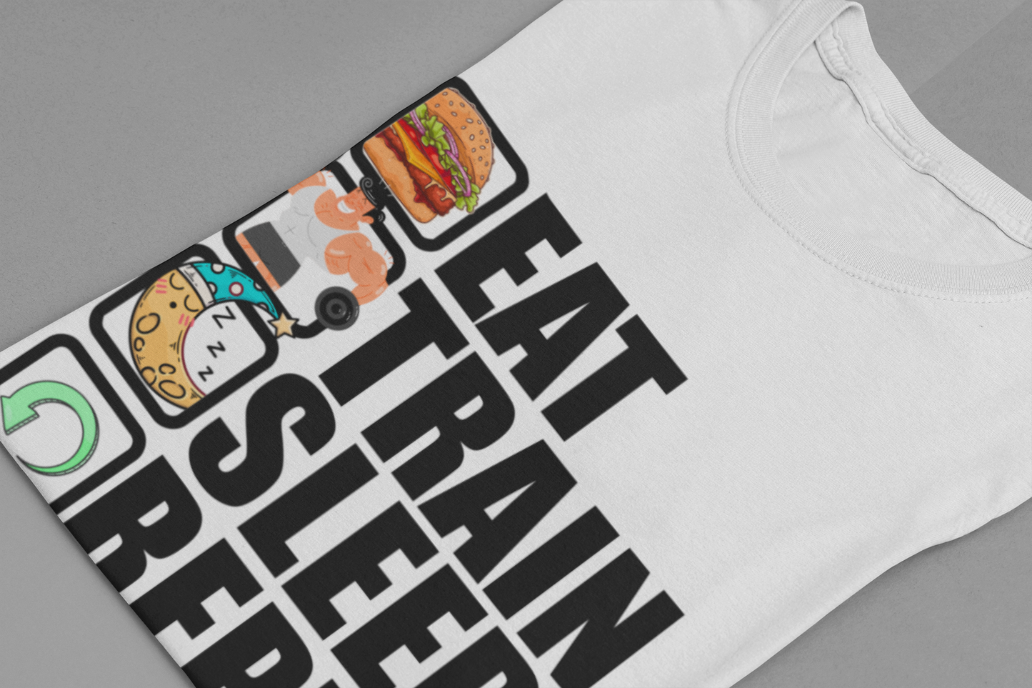 Eat Train Sleep Repeat Fitness Gym Motivation Lifestyle T-Shirt