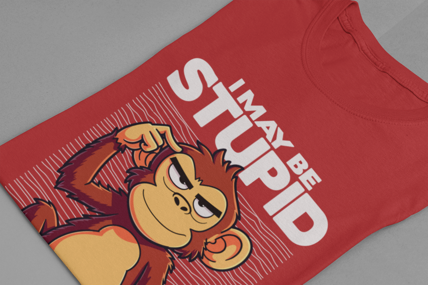 I May Be Stupid But At Least I'm Now Smart Tshirt – Thoughtful Sitting Monkey Graphic