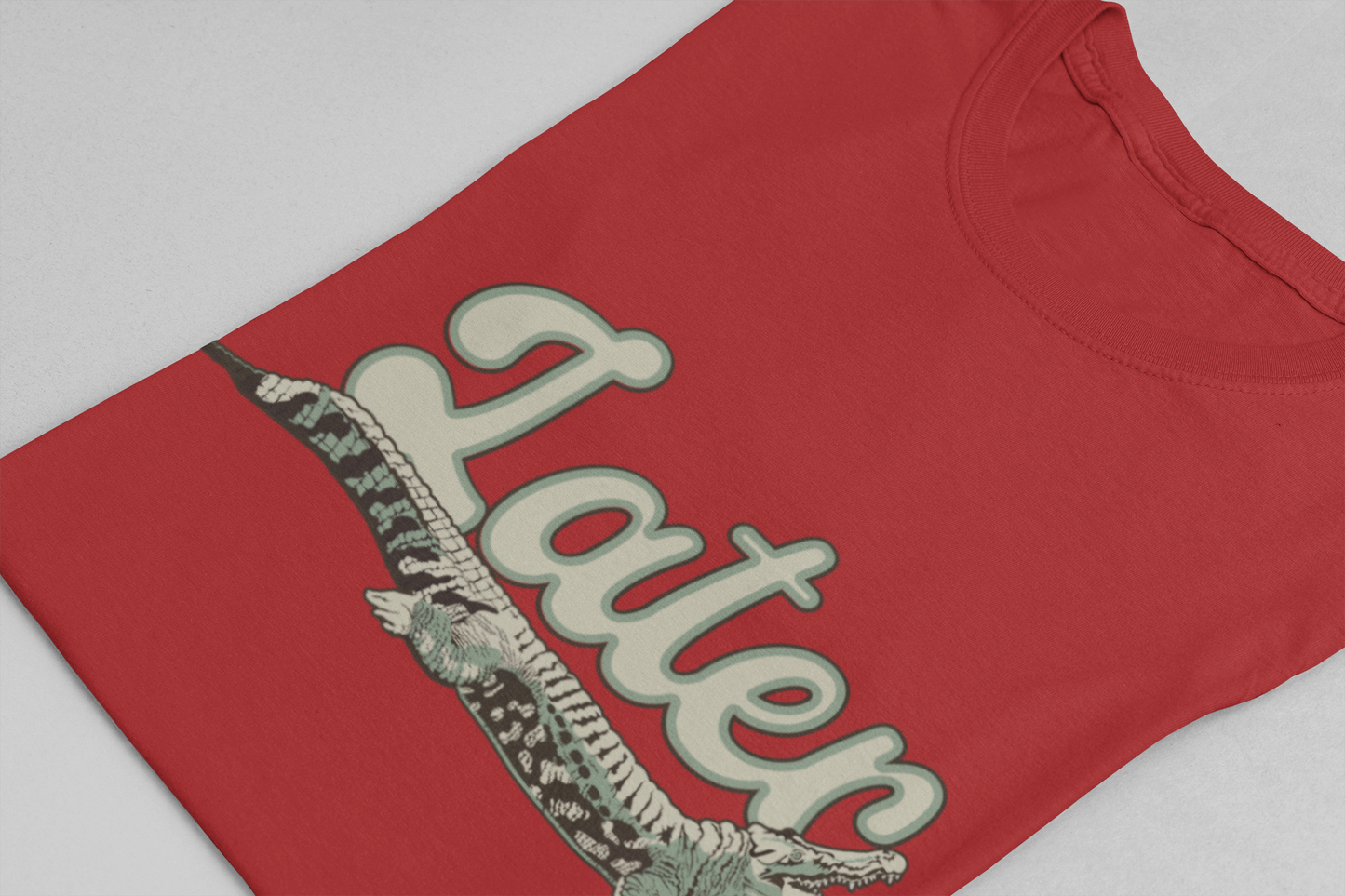 Later Alligator T-Shirt – Casual Funny Alligator Graphic Tee