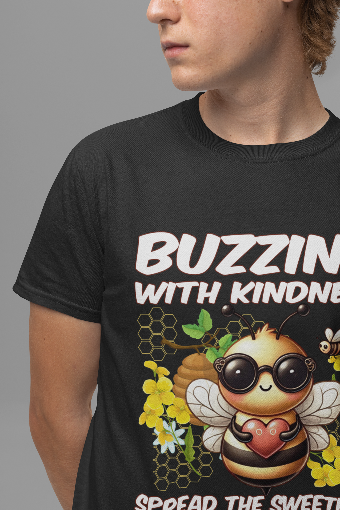 Buzzing with Kindness, Spread the Sweetness, Be Happy | Large Bee & Flowers Graphic T-Shirt