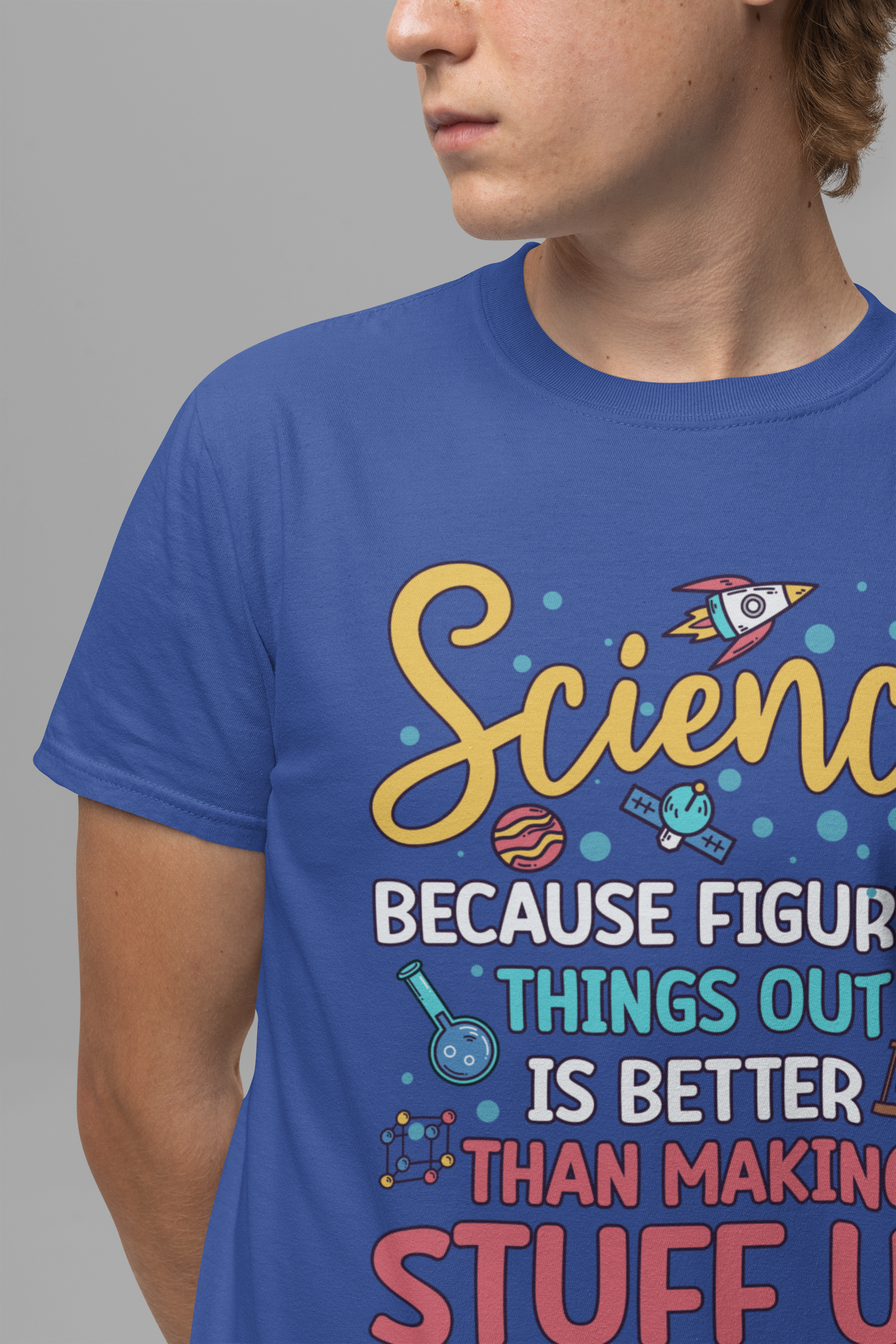 Science Humor T-Shirt – Figuring Things Out Science Graphic Tee