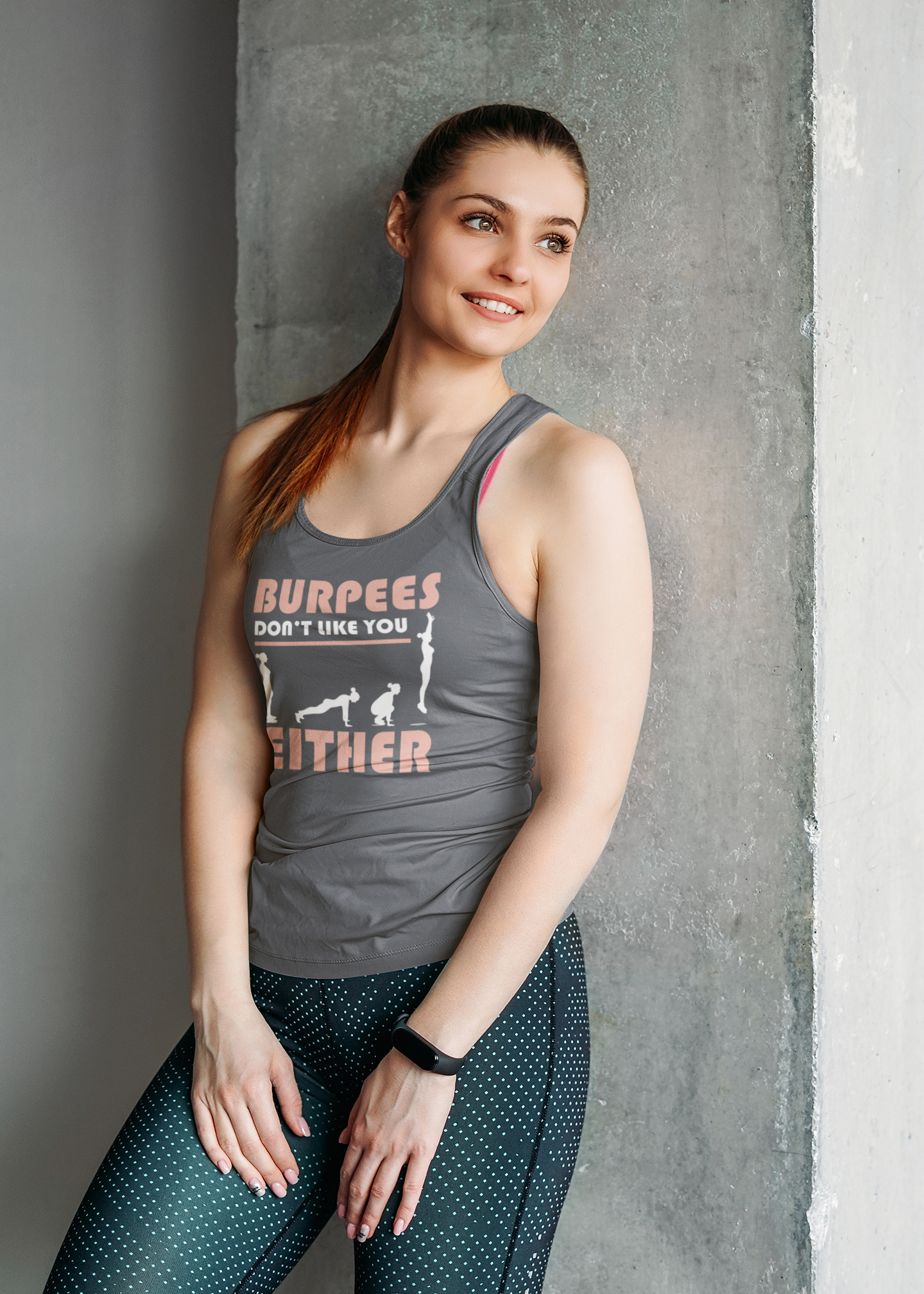 Burpees Don’t Like You Either - Funny Workout Tank Top