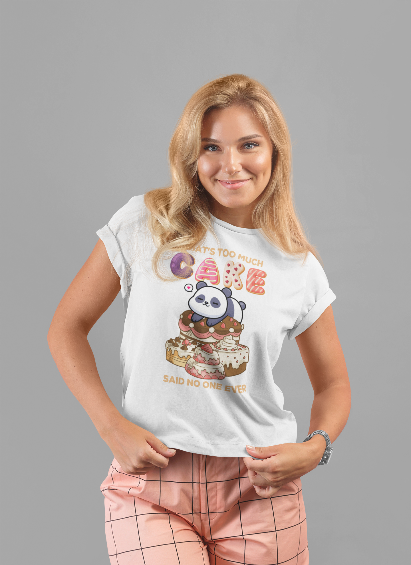 That’s Too Much Cake Said No One Ever T-Shirt – Cute Baby Panda and Cakes Graphic Tee